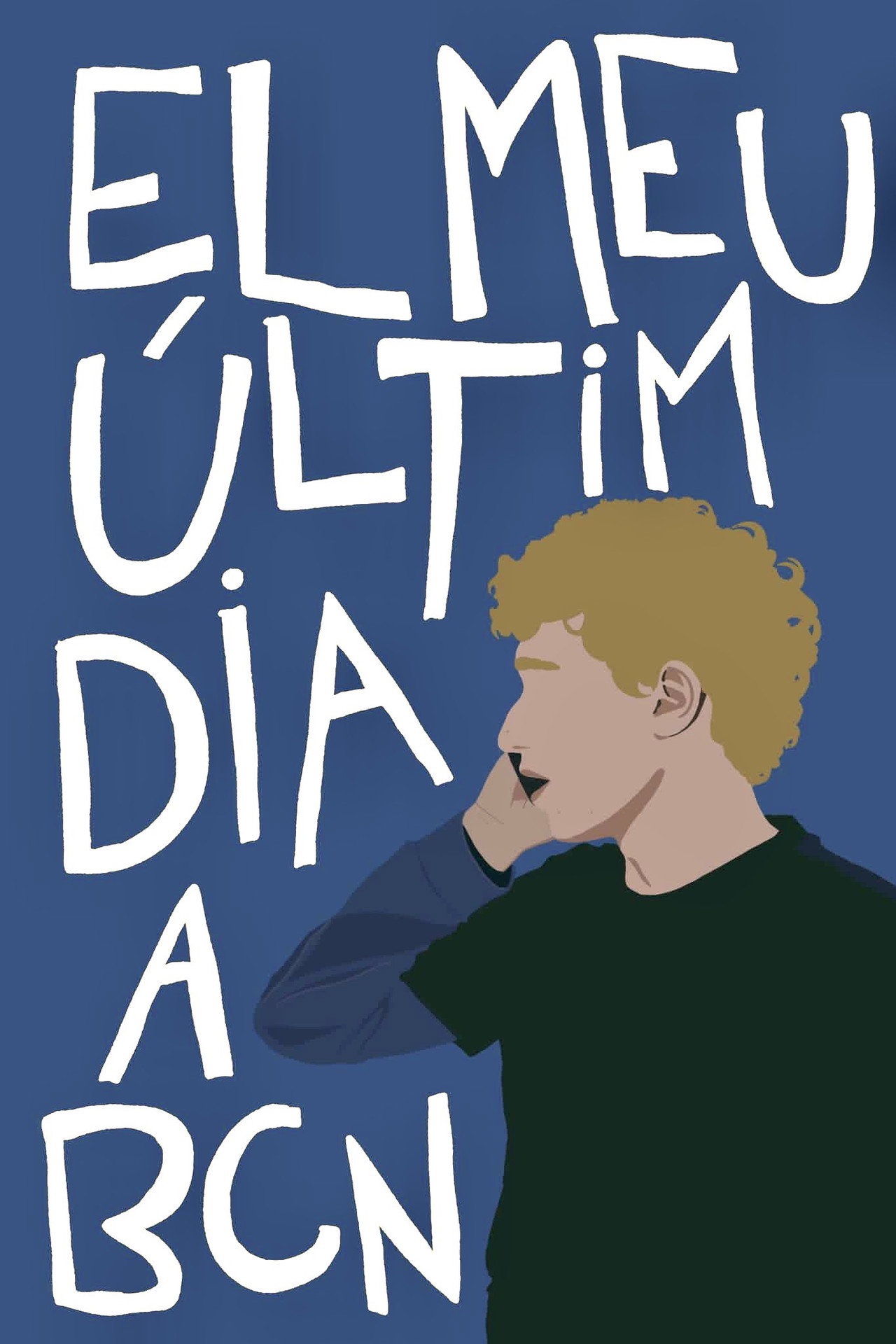 El meu últim dia a BCN filmaffisch