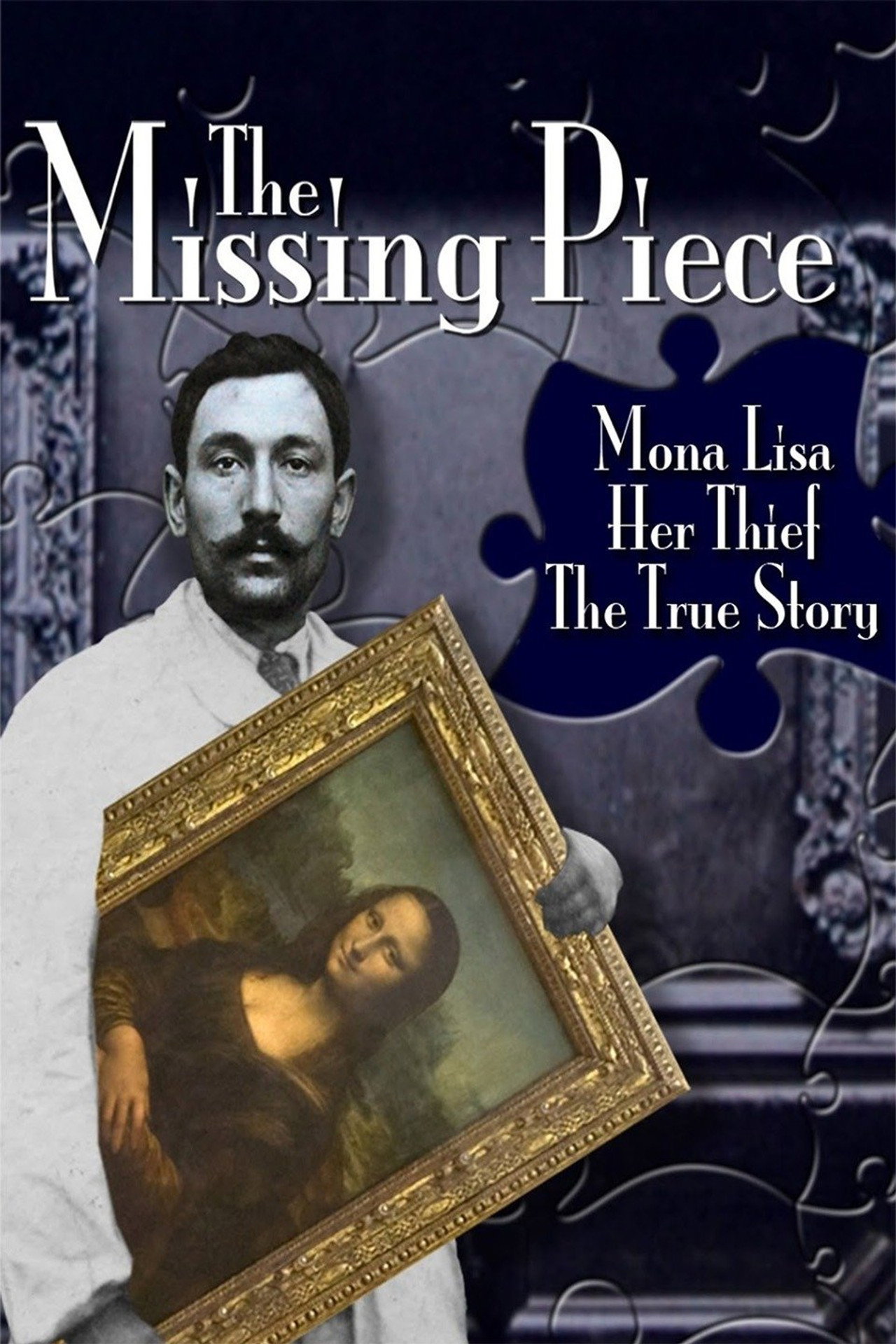The Missing Piece: Mona Lisa, Her Thief, the True Story Backdrop