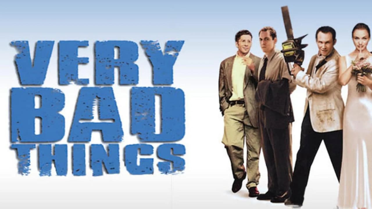 Very Bad Things (1998)