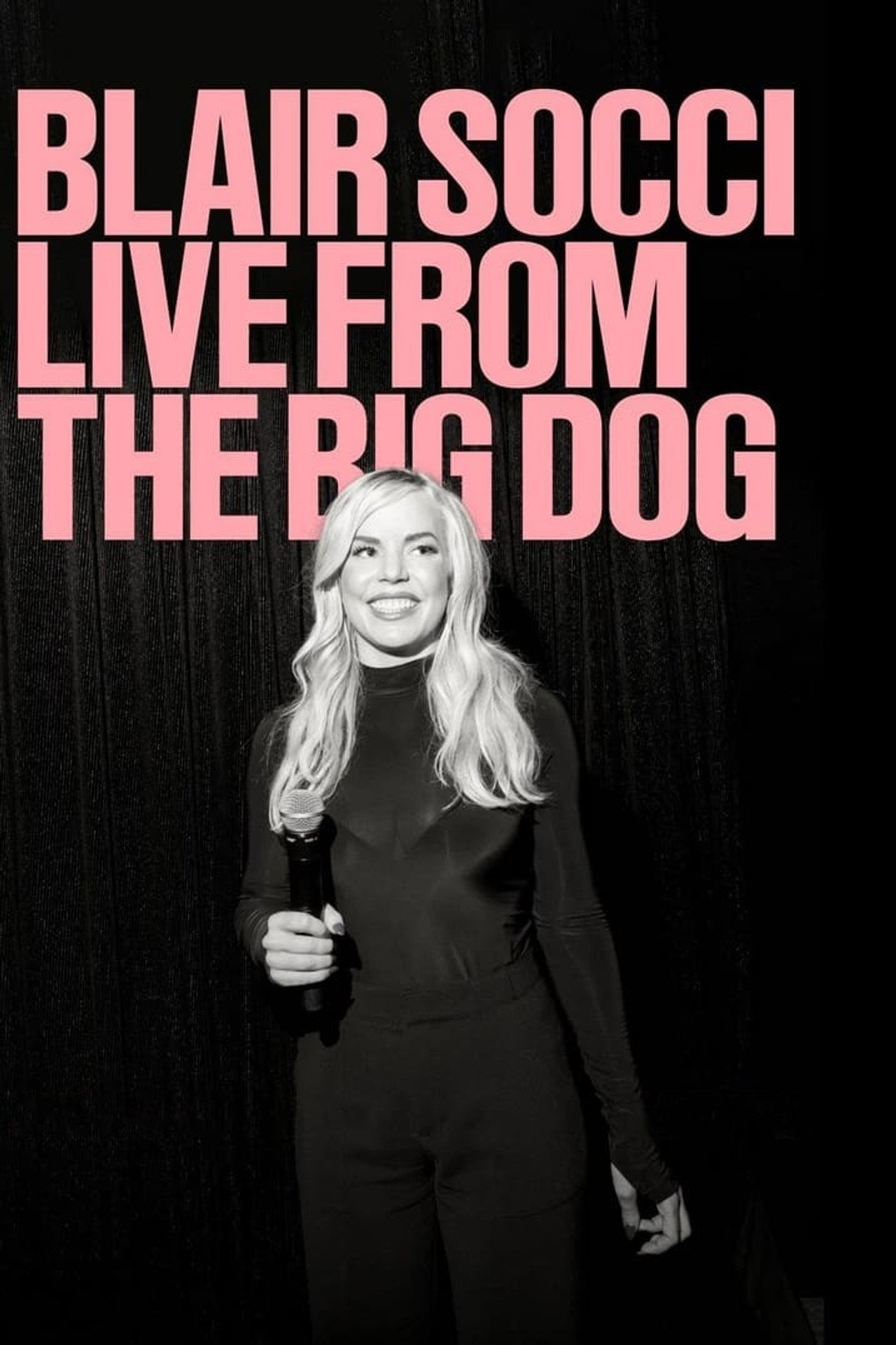 Blair Socci: Live from the Big Dog Backdrop