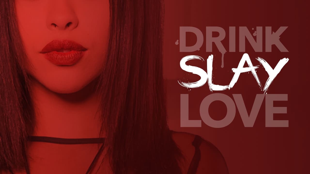 Drink Slay Love background