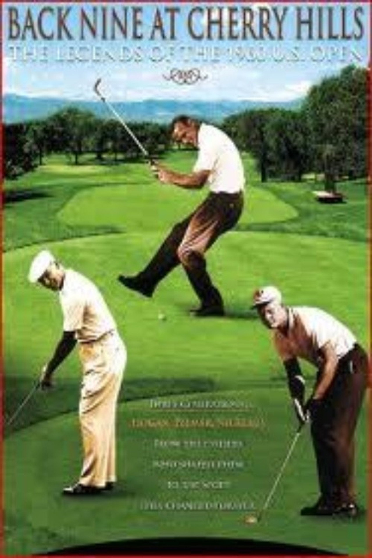 Back Nine at Cherry Hills: The Legends of the 1960 U.S. Open