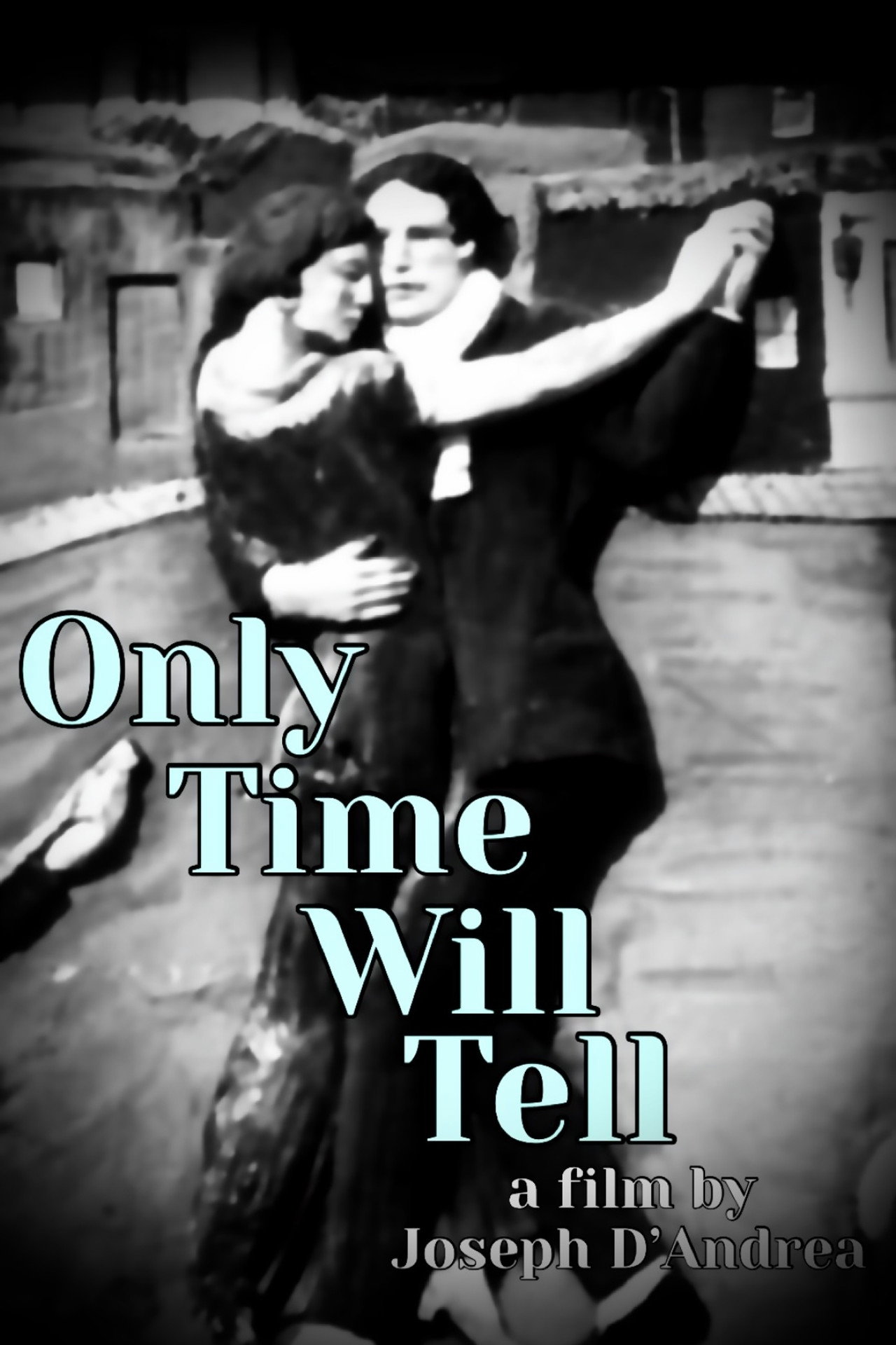Only Time Will Tell