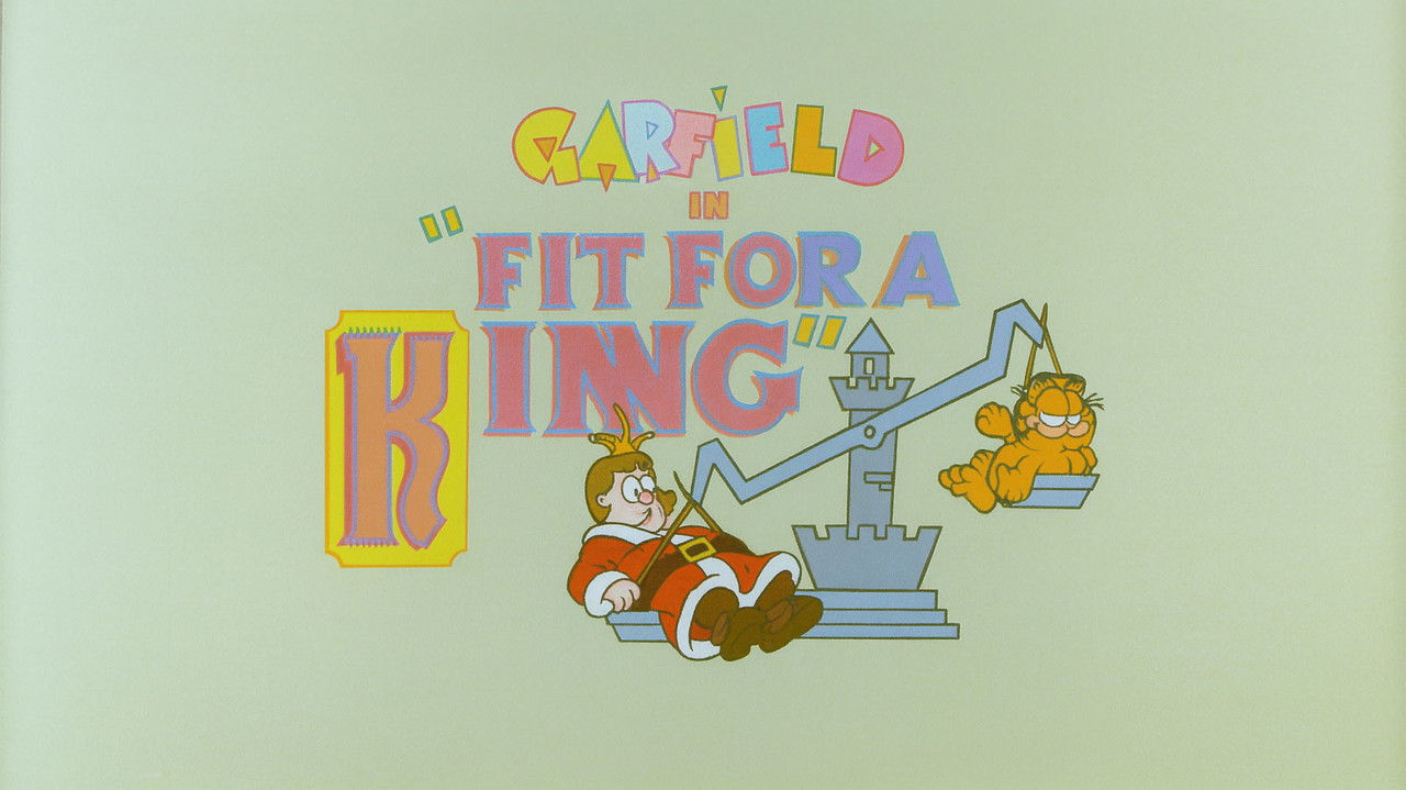 Garfield and Friends - Season 3 Episode 22 : Fit for a King