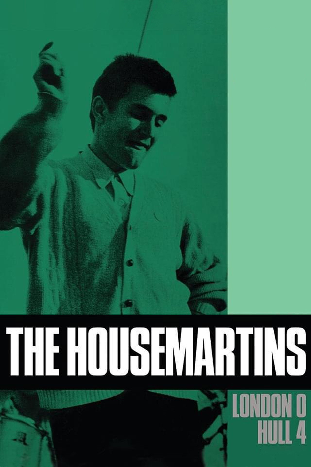 The Housemartins: London 0 Hull 4