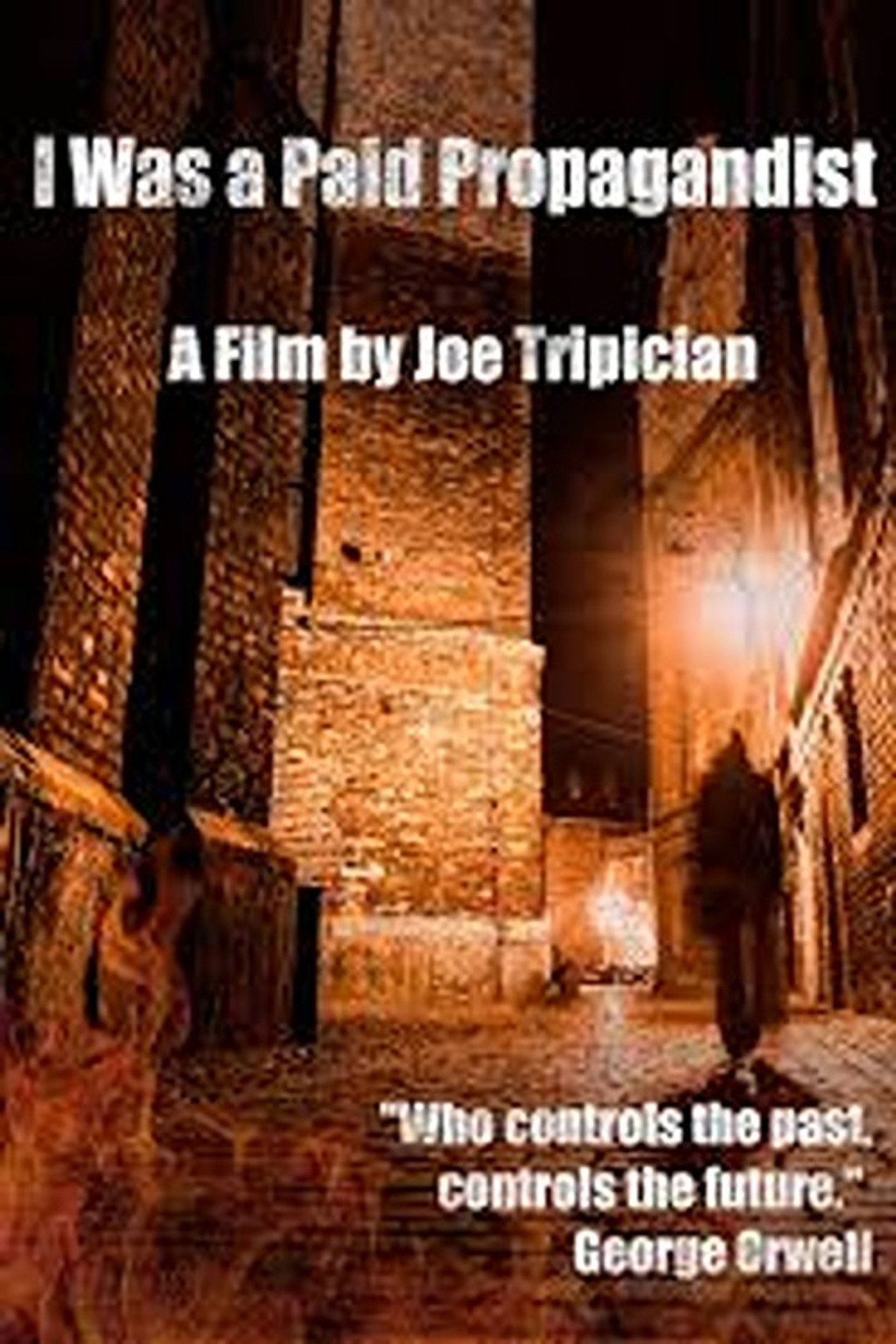 I Was a Paid Propagandist filmaffisch