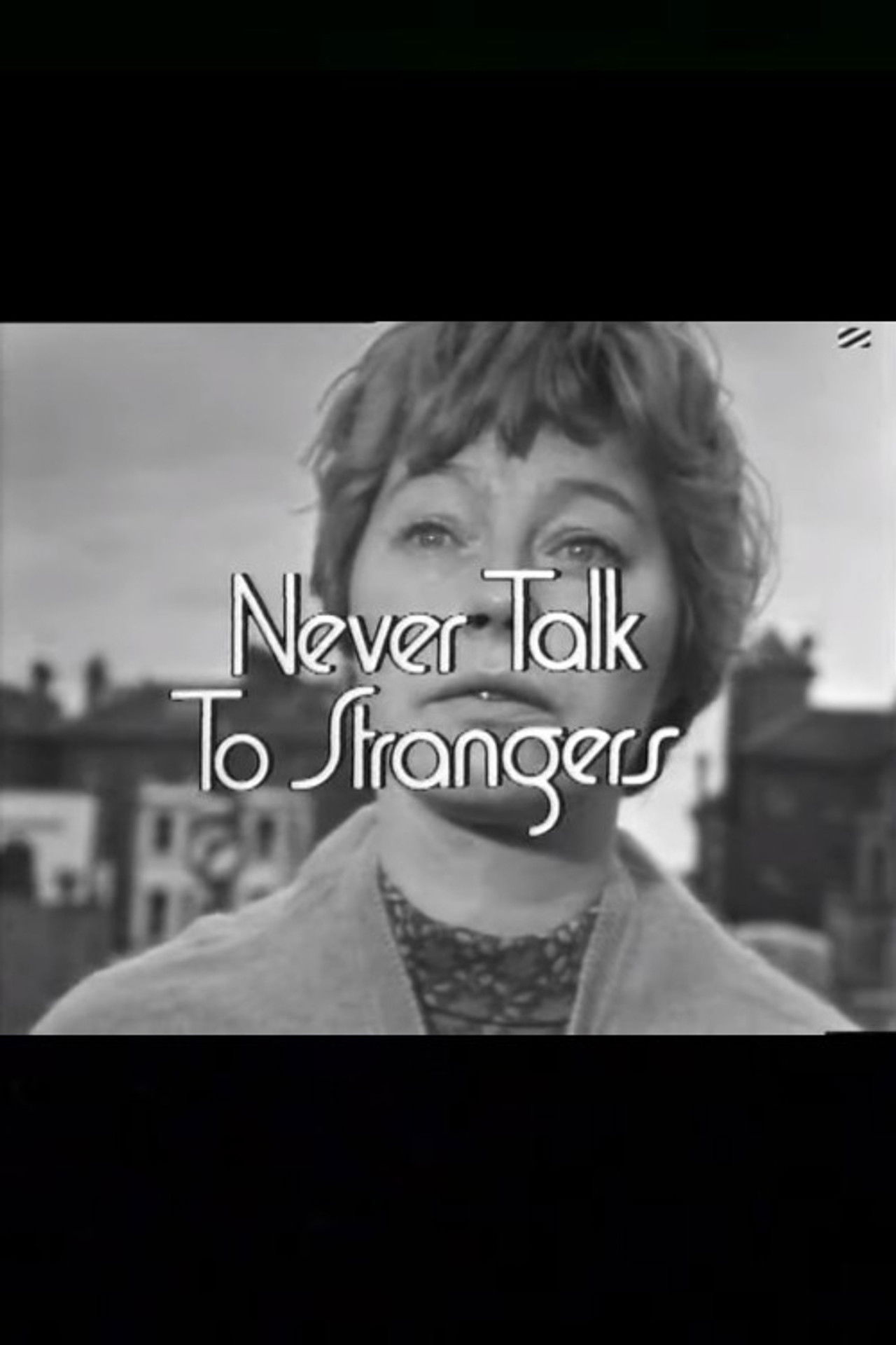 Never Talk to Strangers Backdrop