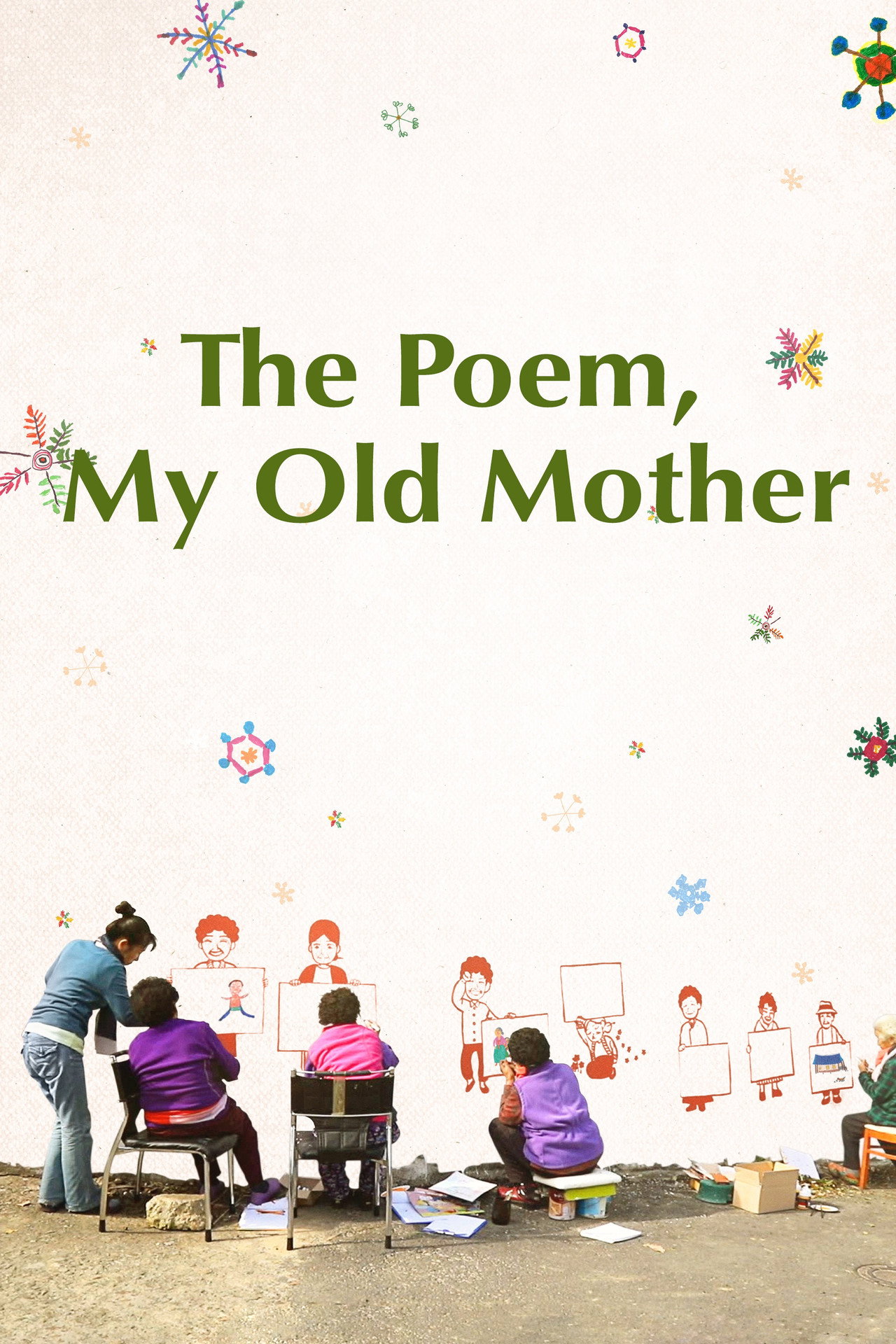 The Poem, My Old Mother