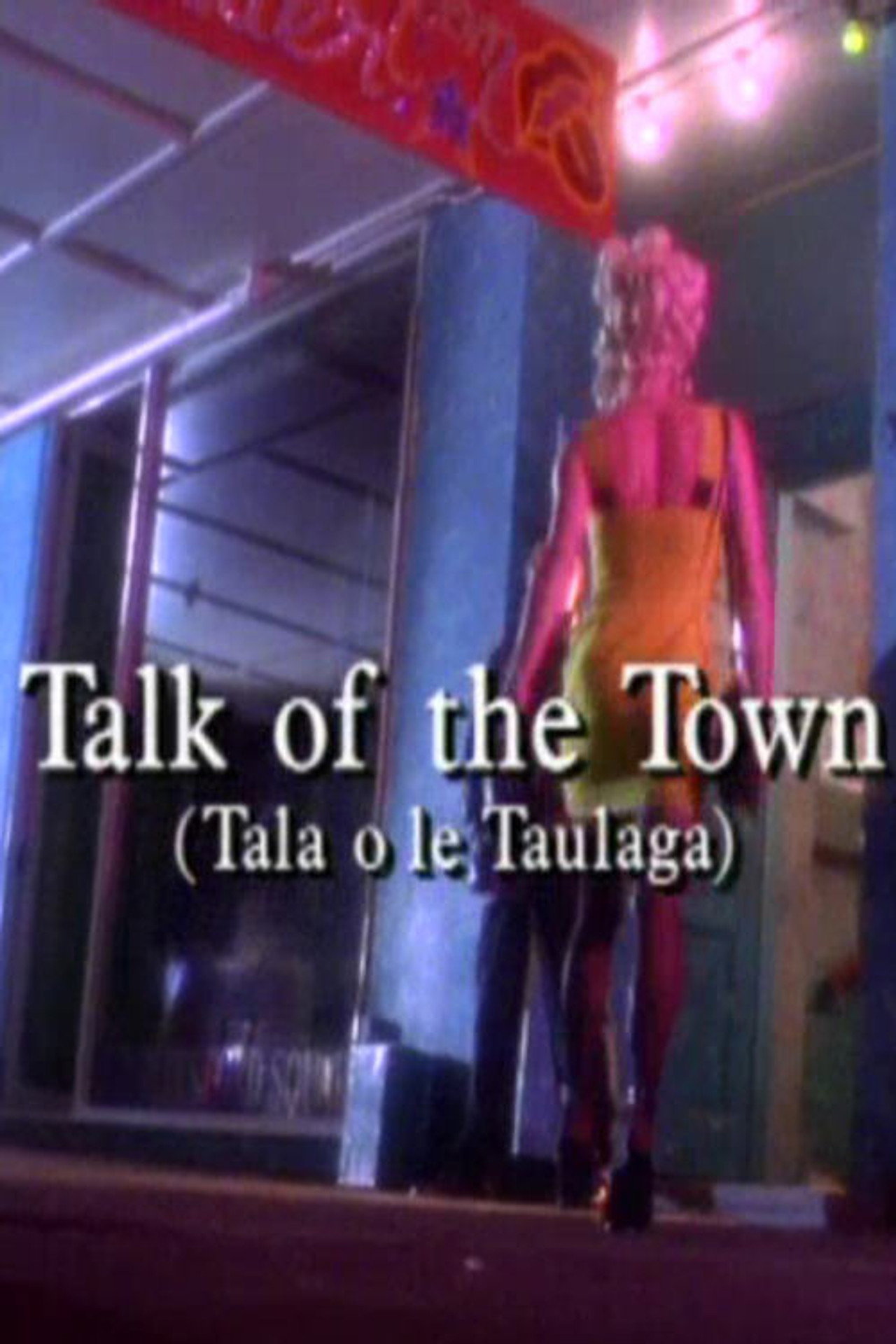 Tala Pasifika - Talk of the Town filmaffisch