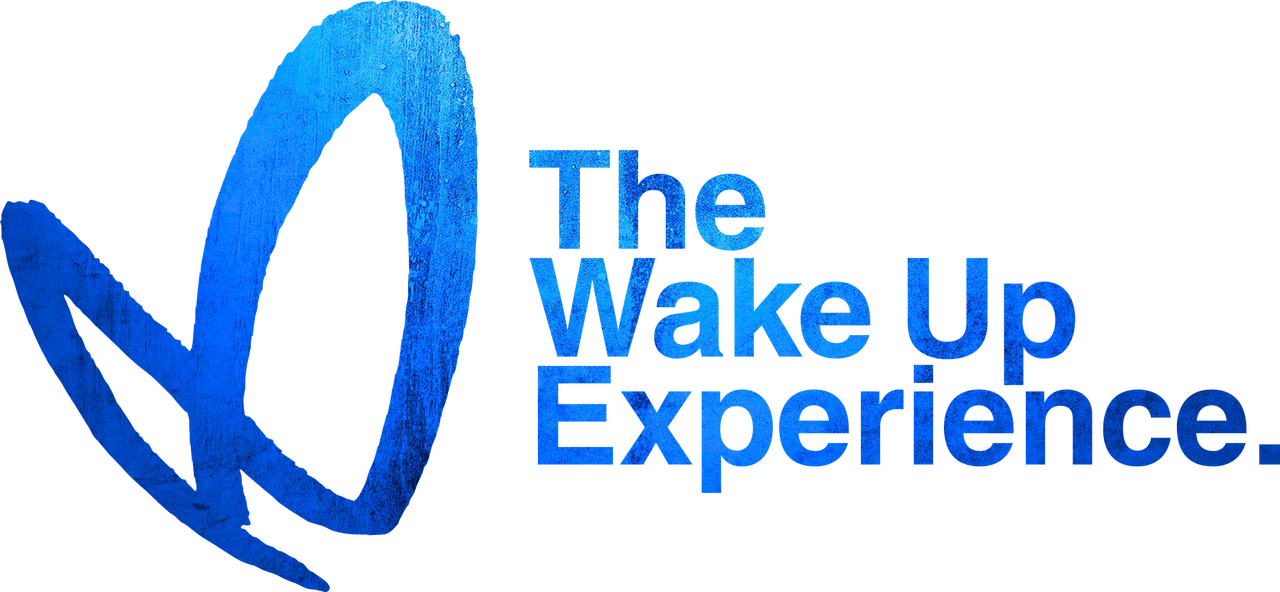 The Wake Up Experience