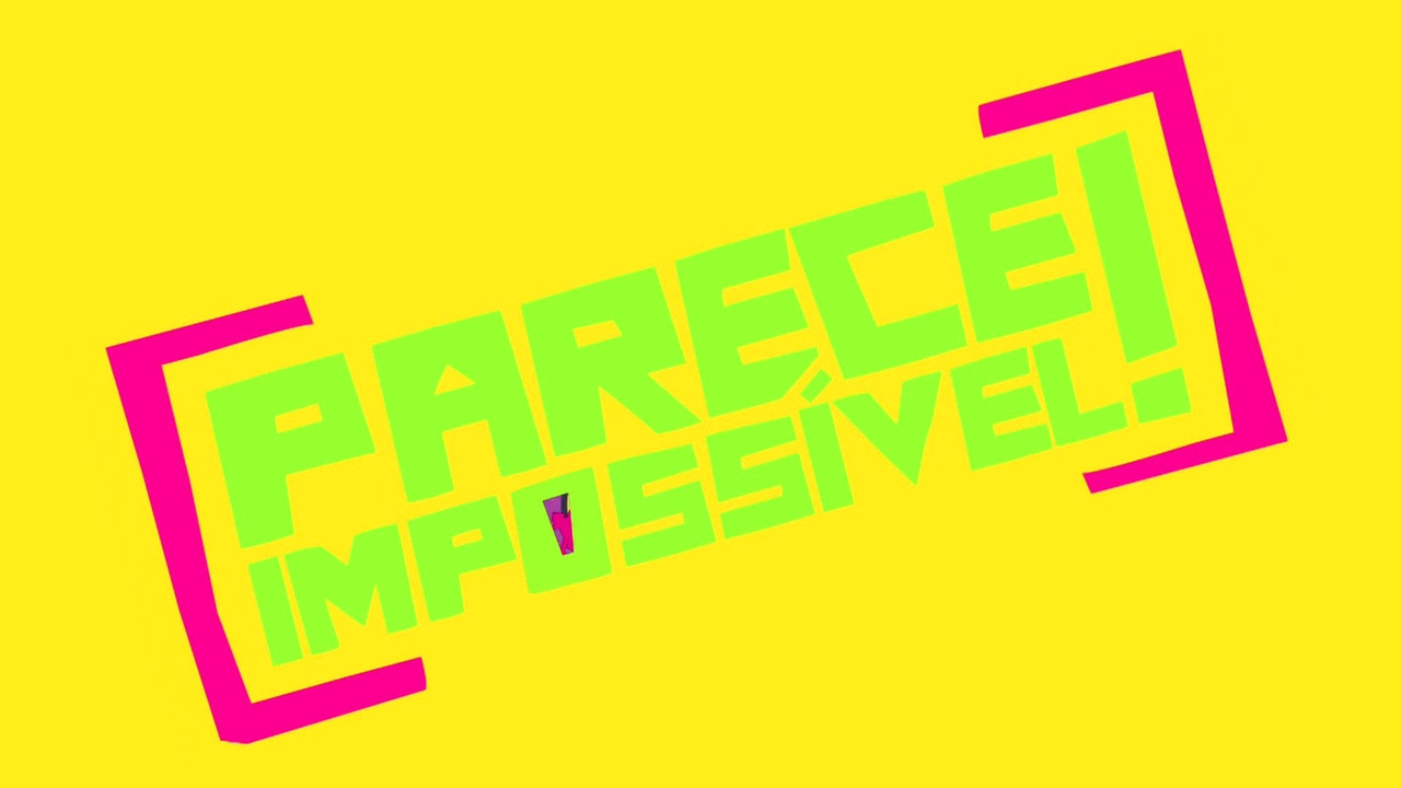 Parece Impossível — Épisode 6