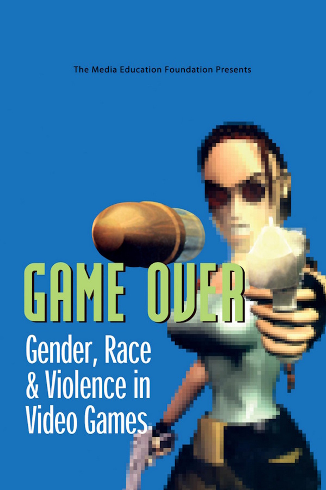 Game Over: Gender, Race & Violence in Video Games Backdrop