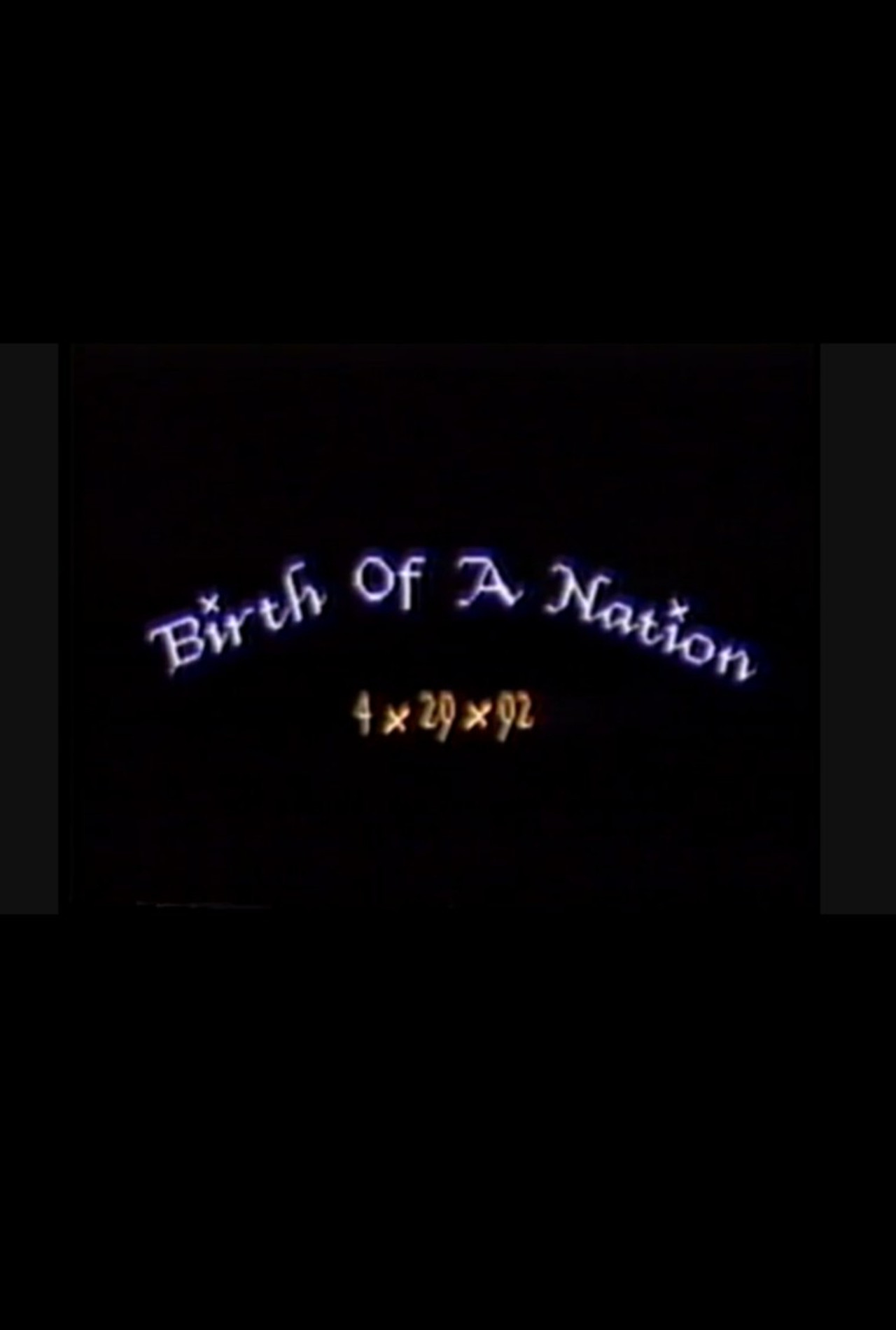 Birth of a Nation: 4.29.92