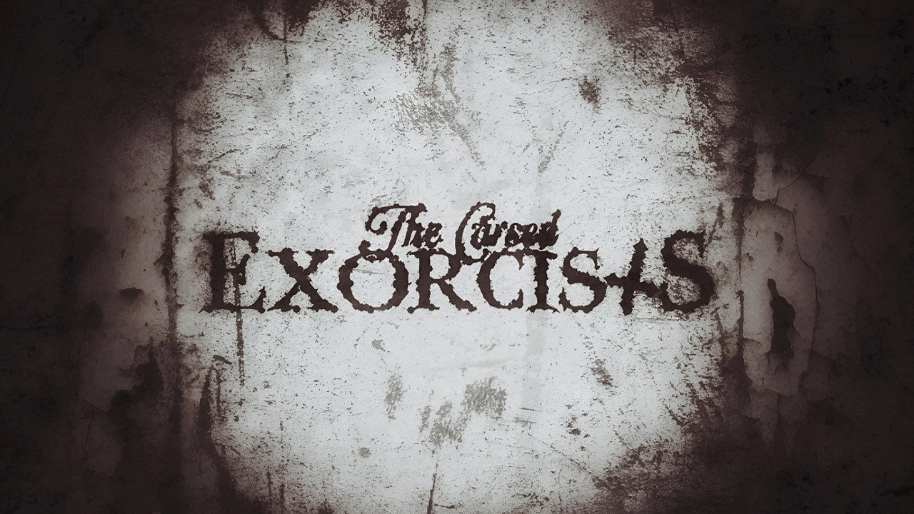 The Cursed Exorcists