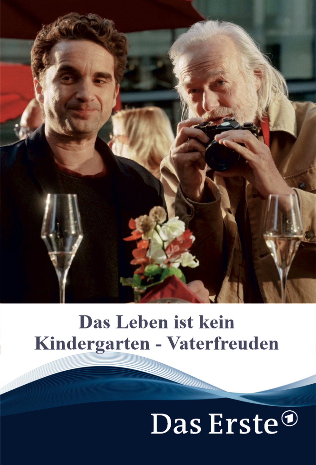Das Leben ist kein Kindergarten - Vaterfreuden