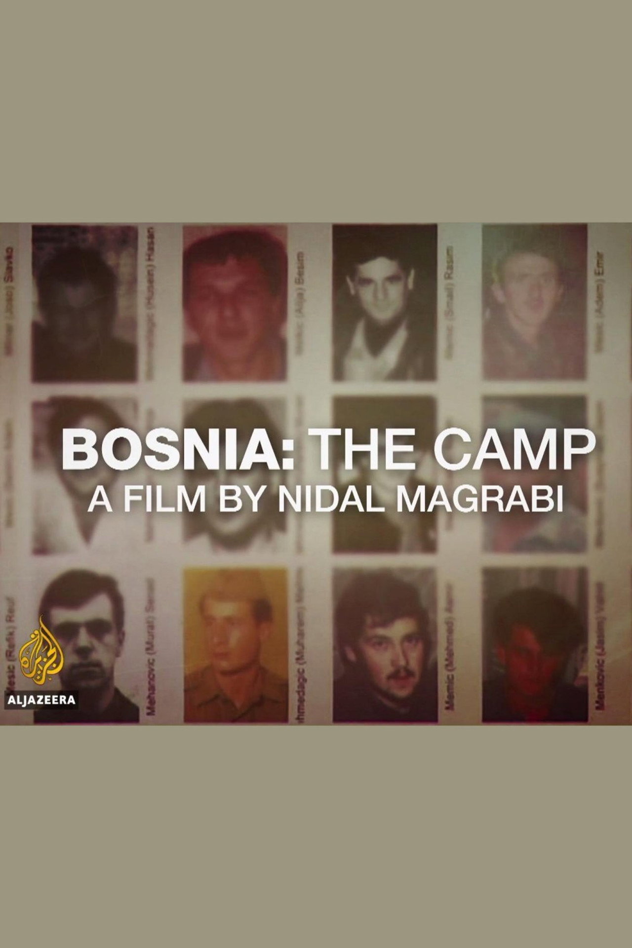 Bosnia: The Camp Backdrop