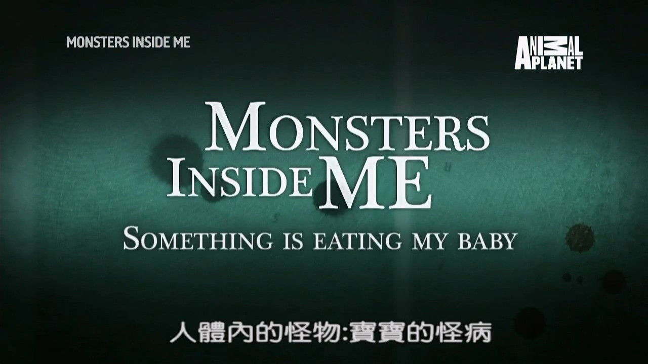Monsters Inside Me — Épisode 6