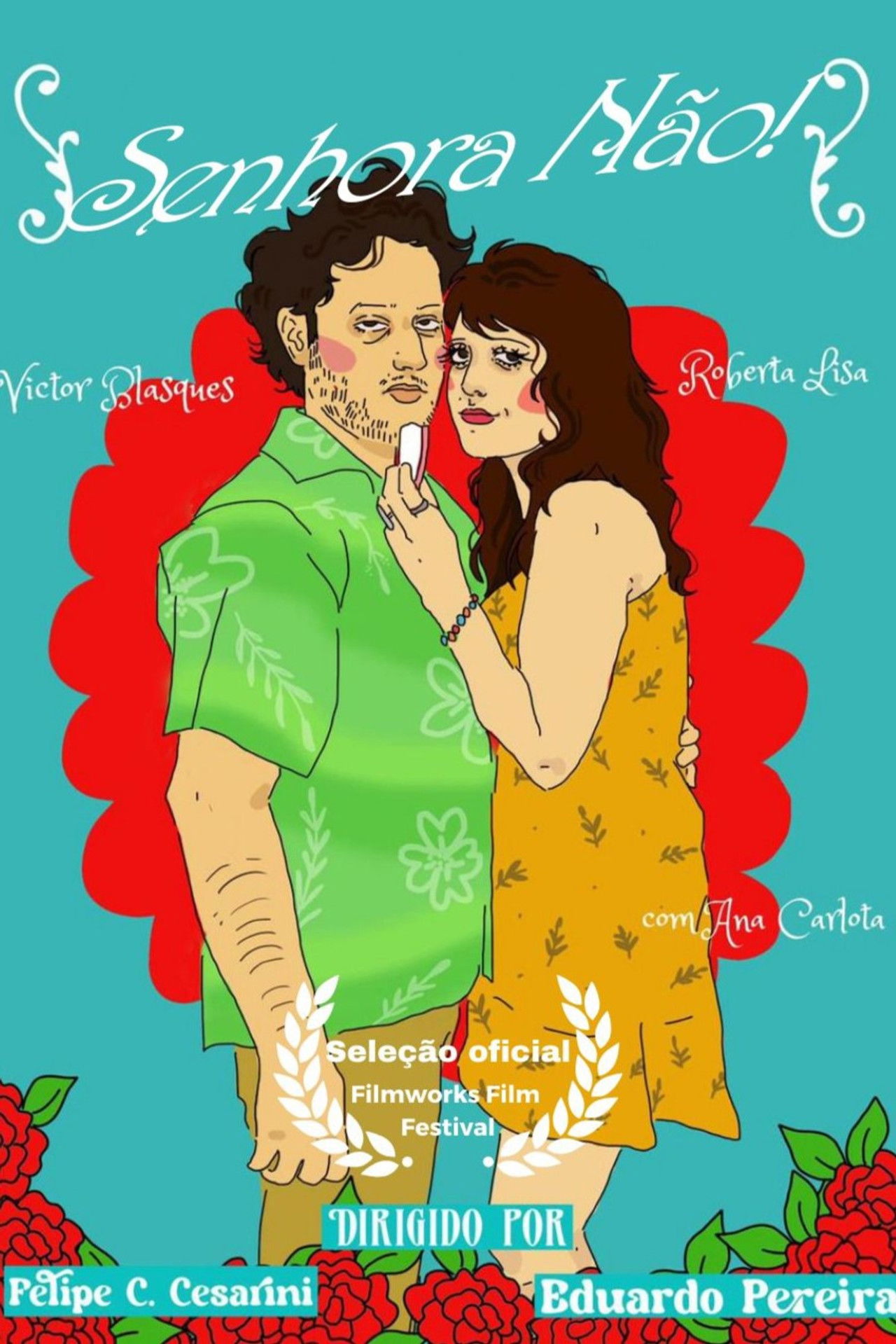 Senhora Não! Backdrop