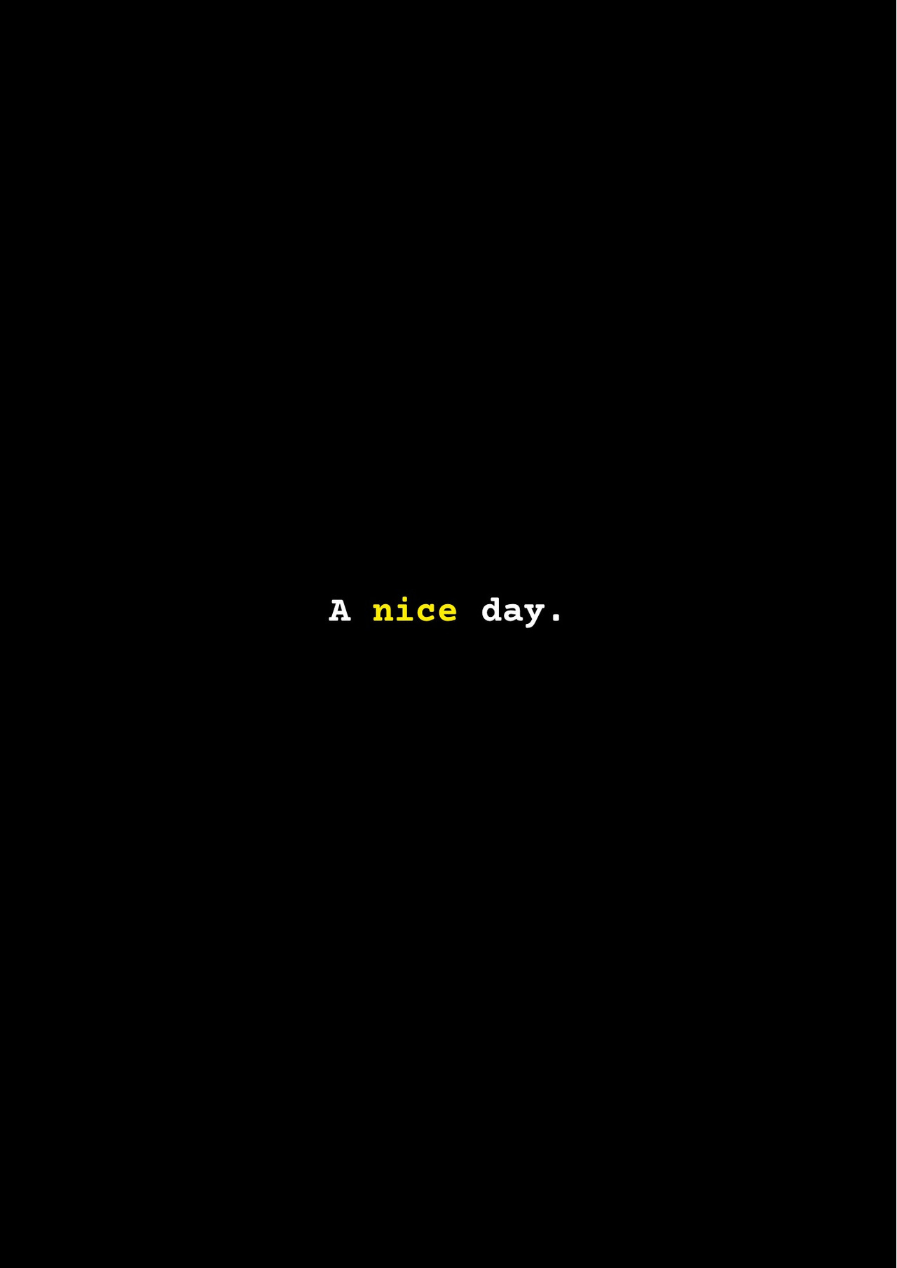 A nice day.