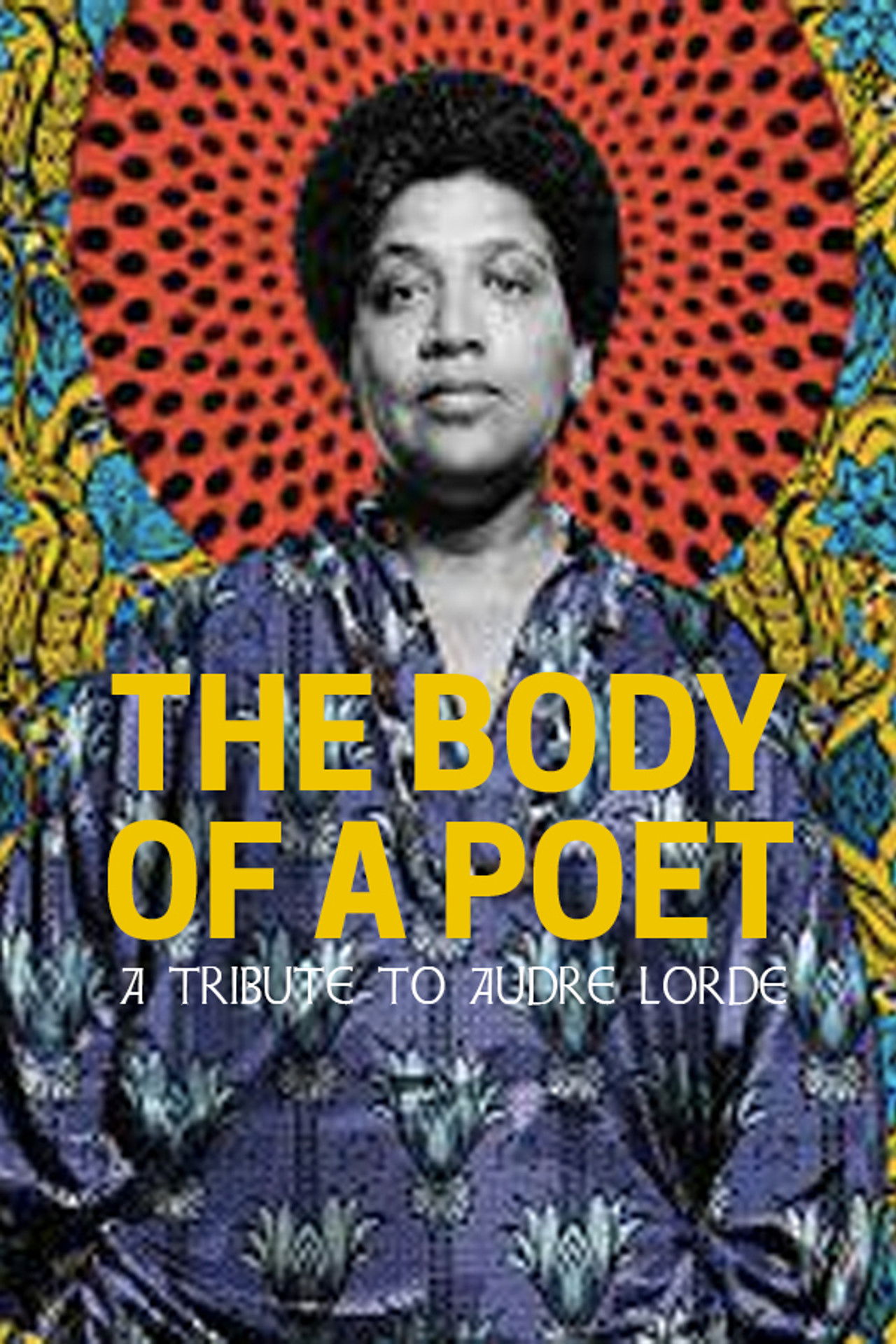 The Body of a Poet: A Tribute to Audre Lorde Backdrop