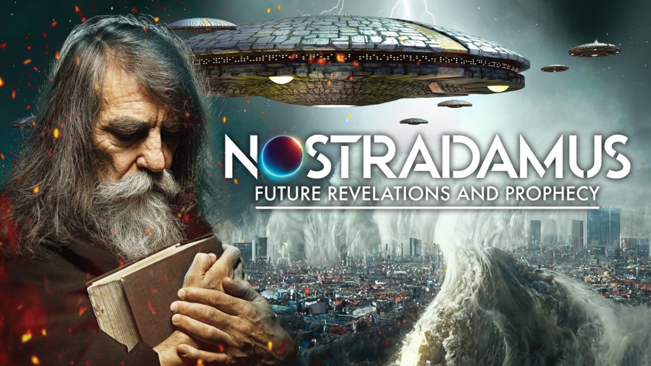 Nostradamus: Future Revelations and Prophecy