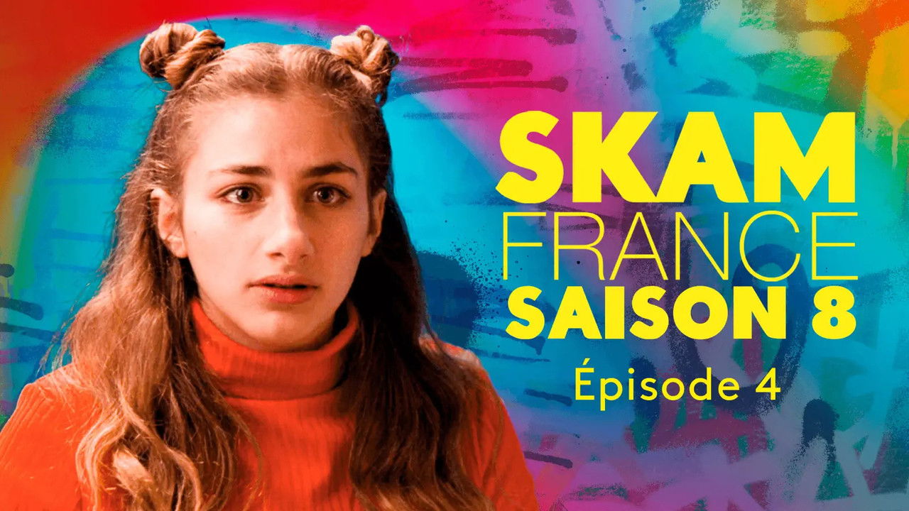 SKAM France — Comme chez vous