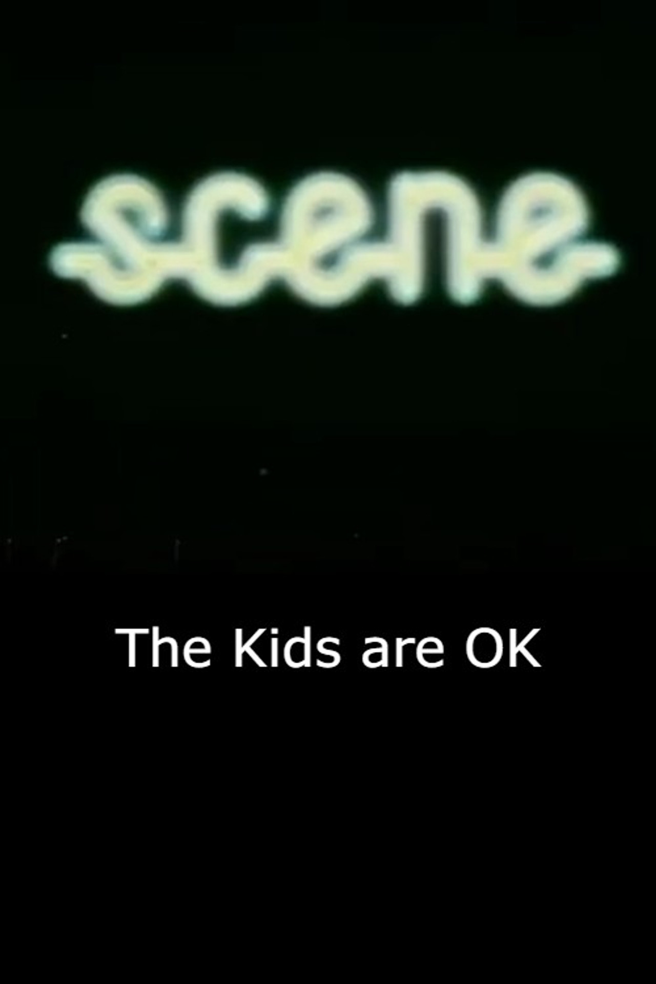 The Kids Are Ok