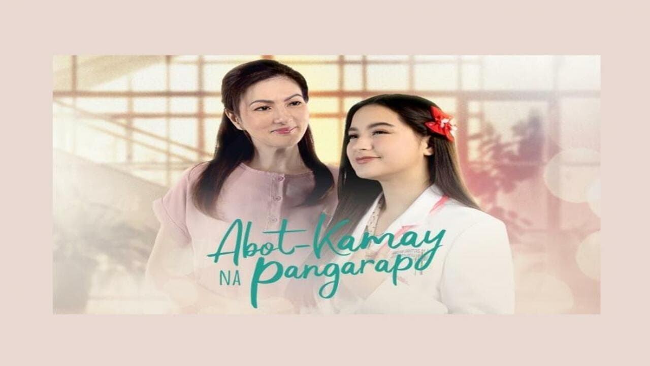 Abot-Kamay Na Pangarap - Season 1
