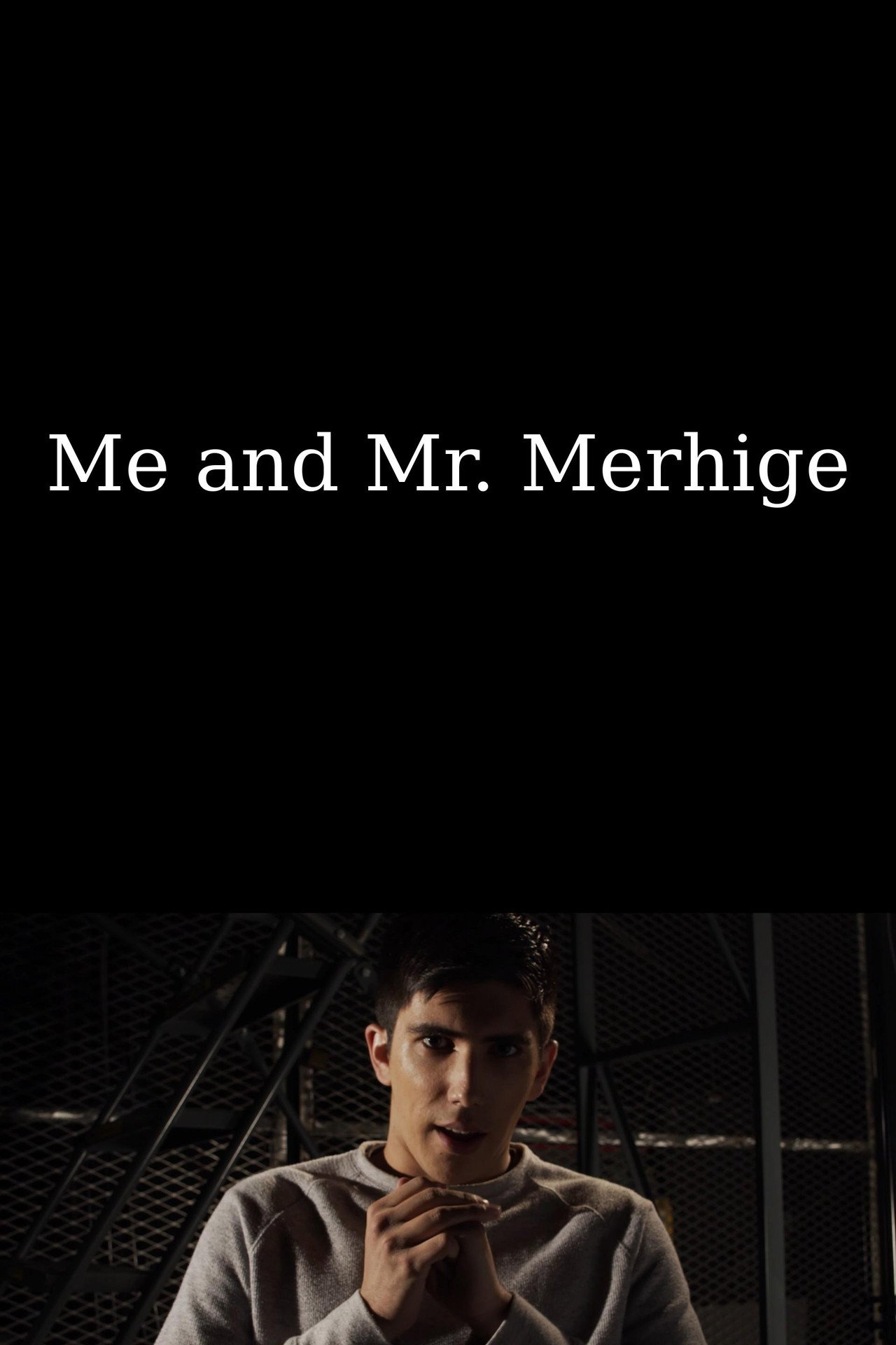 Me and Mr. Merhige filmaffisch