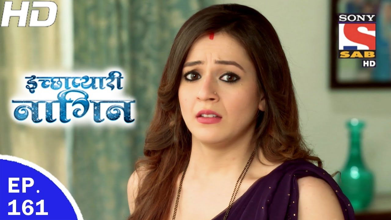 इच्छाप्यारी नागिन — Épisode 161