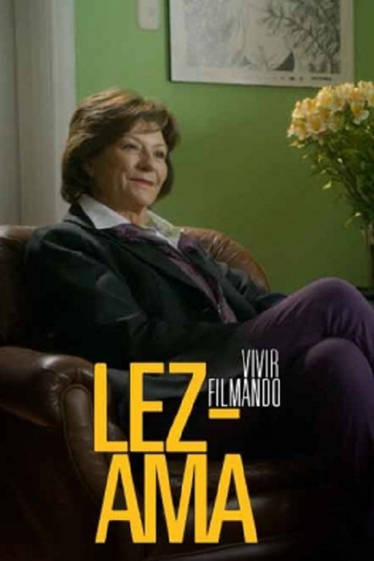 Lez-Ama: Vivir Filmando