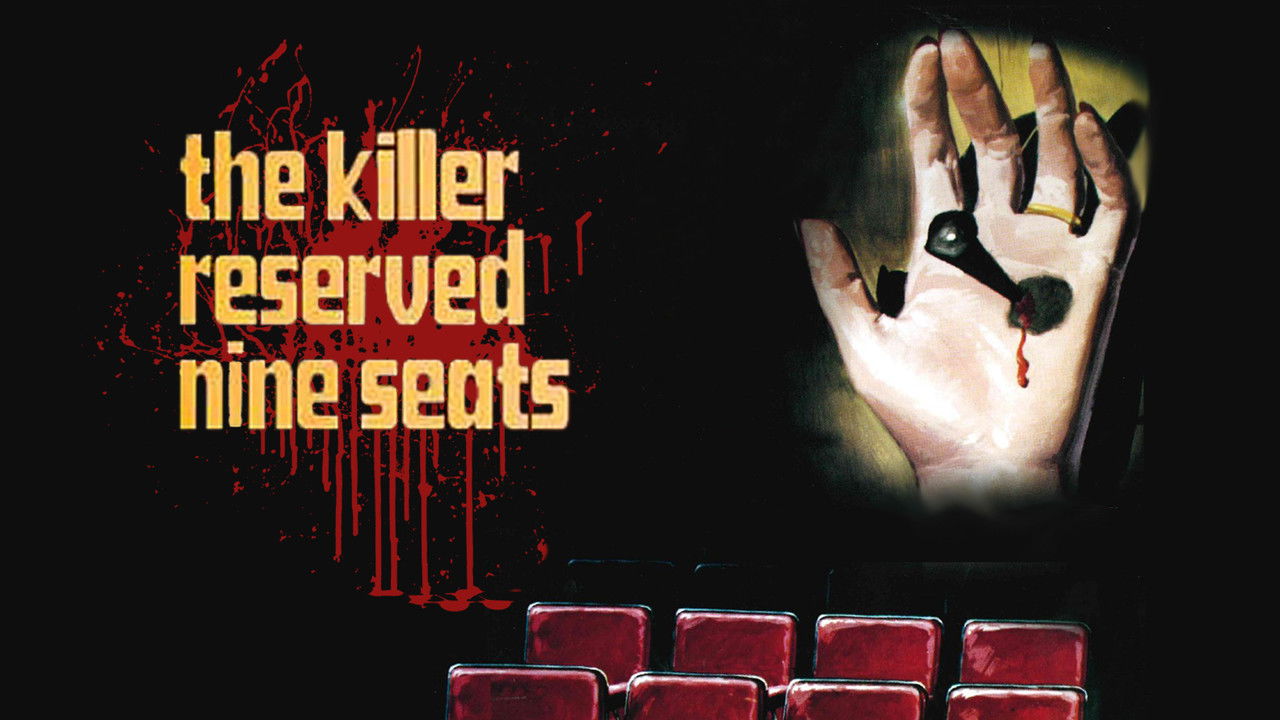 The Killer Reserved Nine Seats