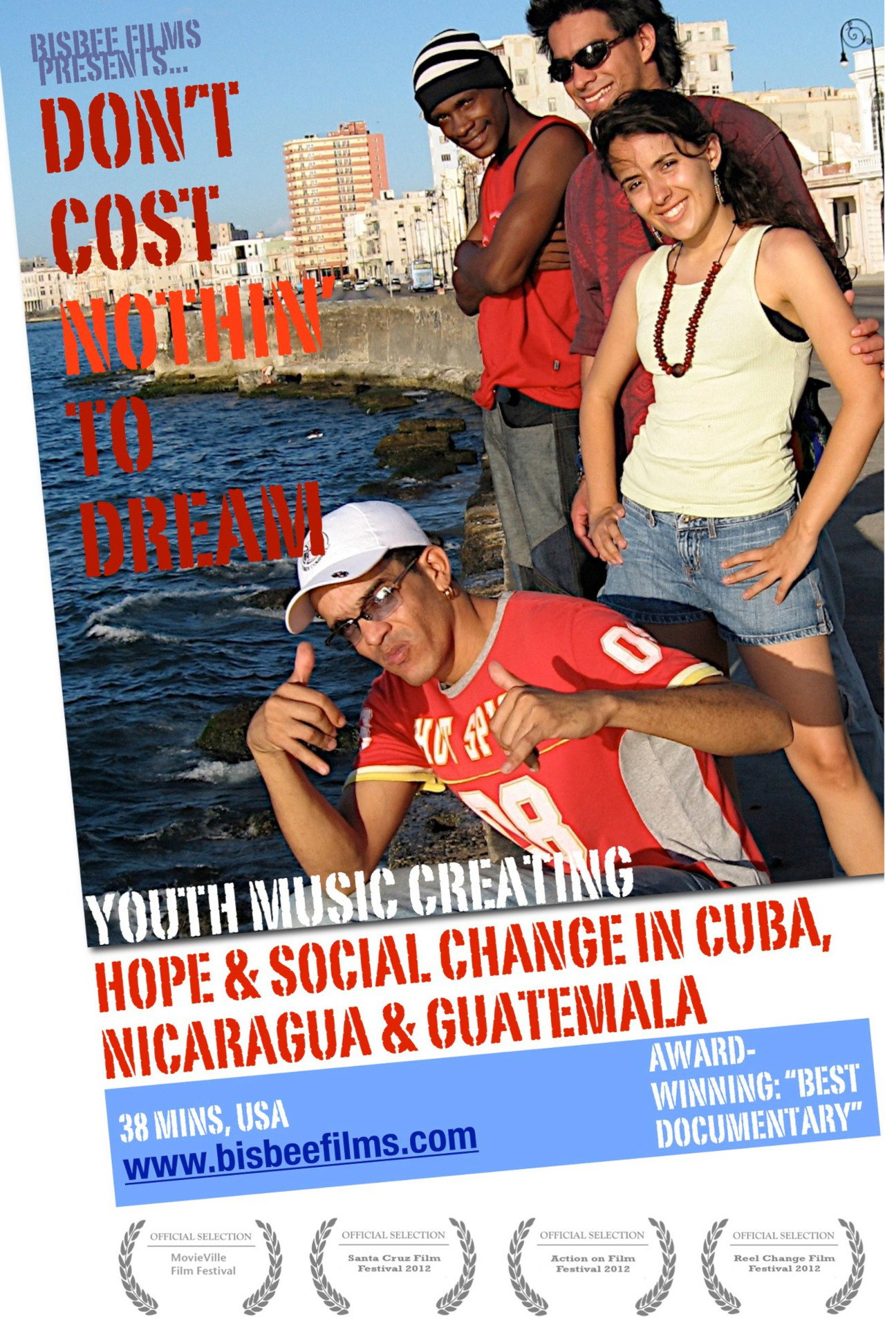 Don't Cost Nothin' to Dream (2011)