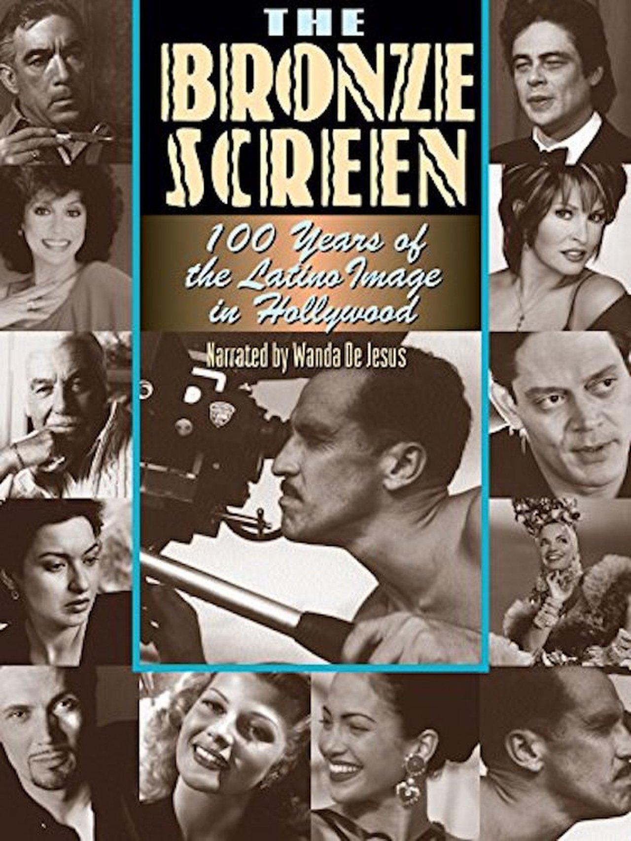 The Bronze Screen: 100 Years of the Latino Image in American Cinema Backdrop