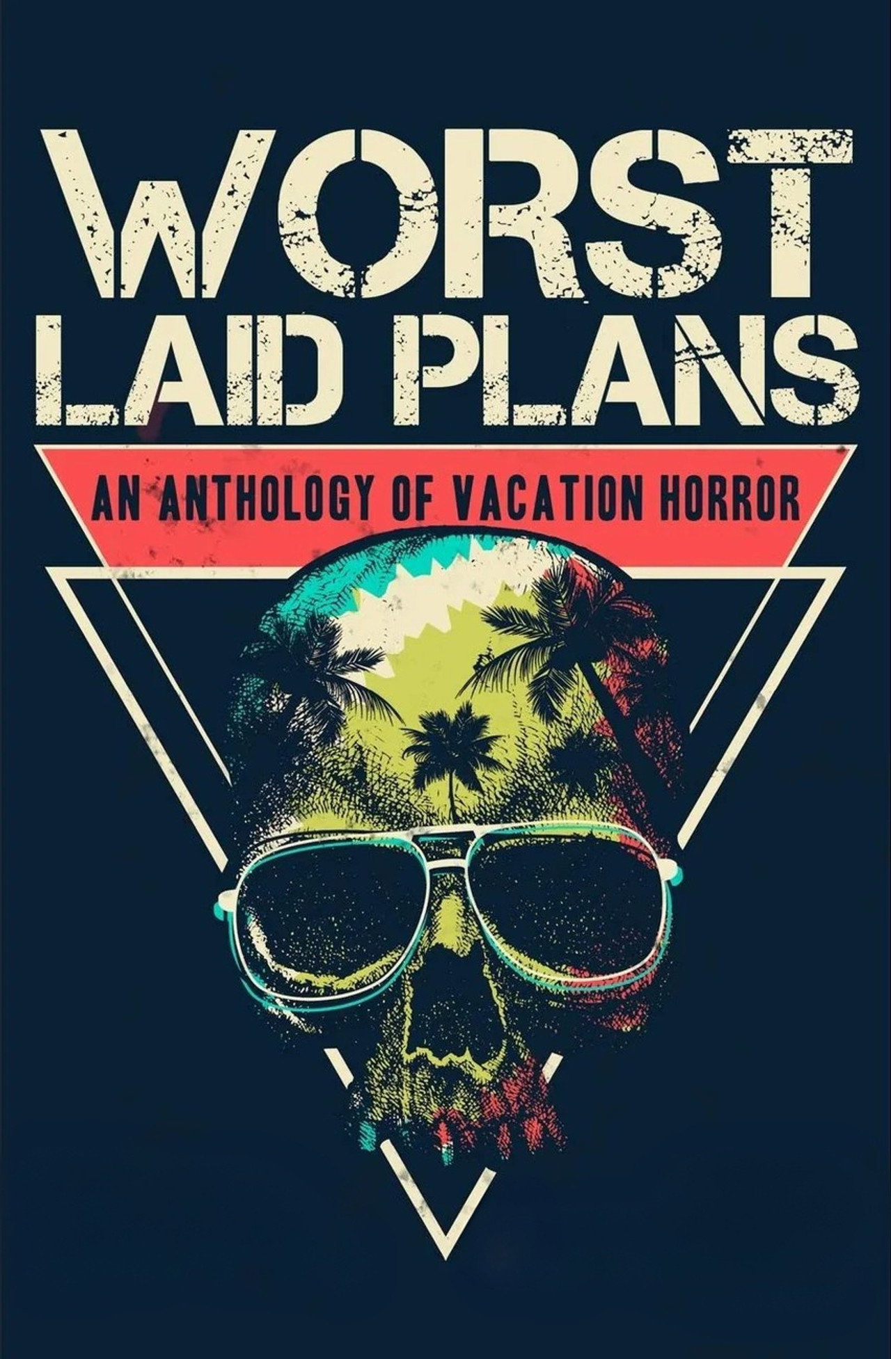 Worst Laid Plans