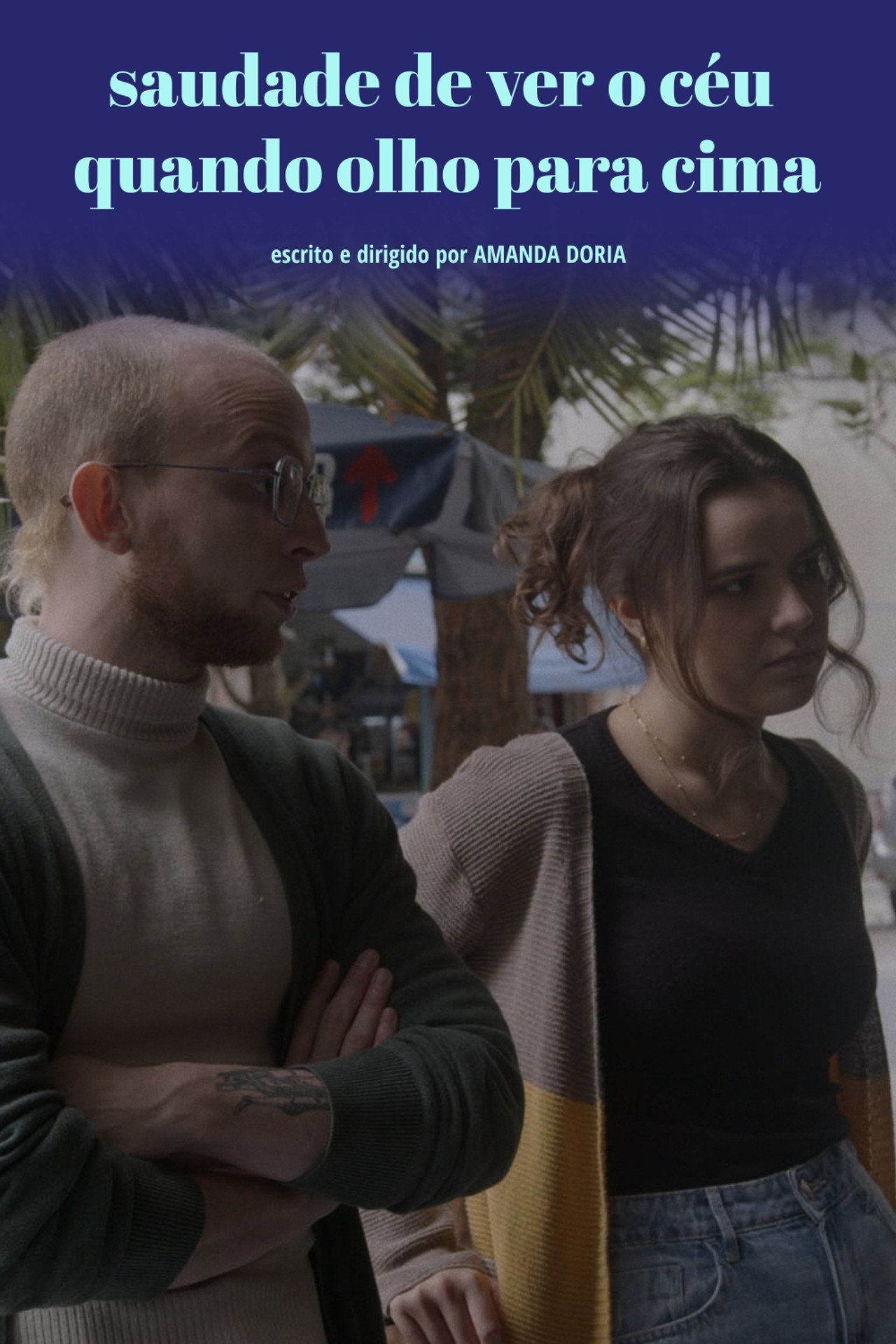 Saudade de ver o céu quando olho para cima filmaffisch