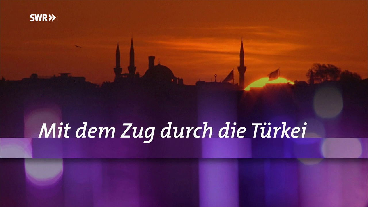 Un billet de train pour... — La Turquie