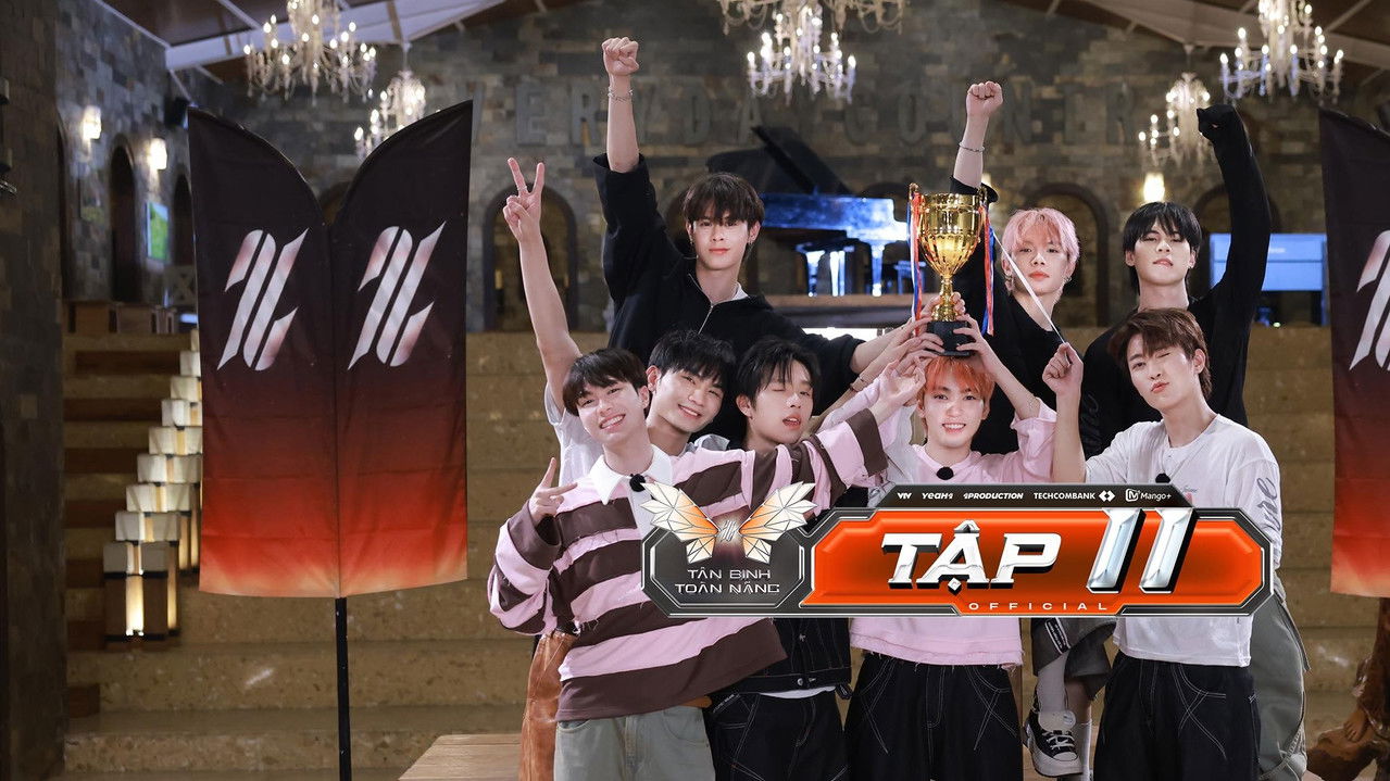 Tân Binh Toàn Năng — Épisode 11