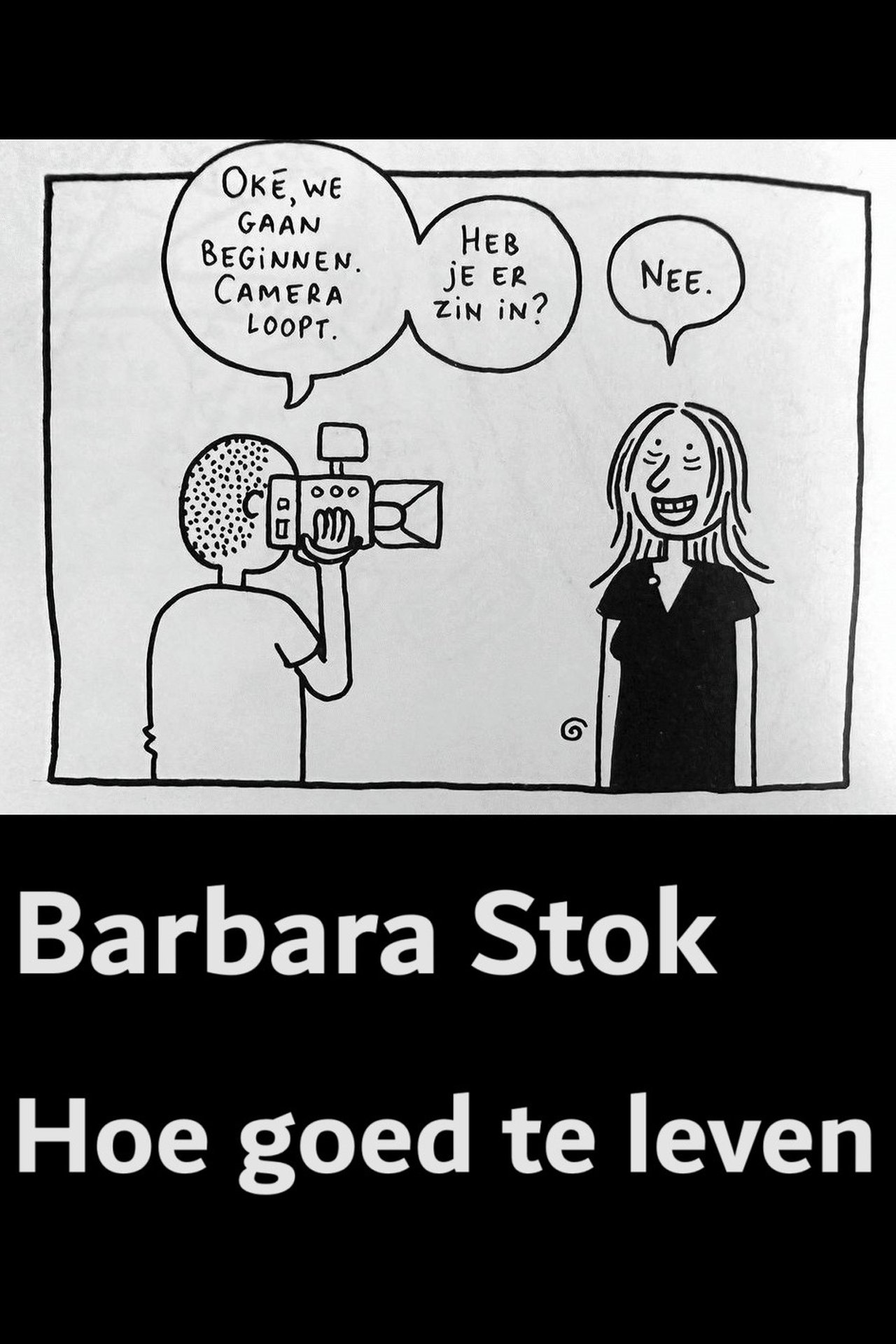 Barbara Stok - Hoe goed te leven poster