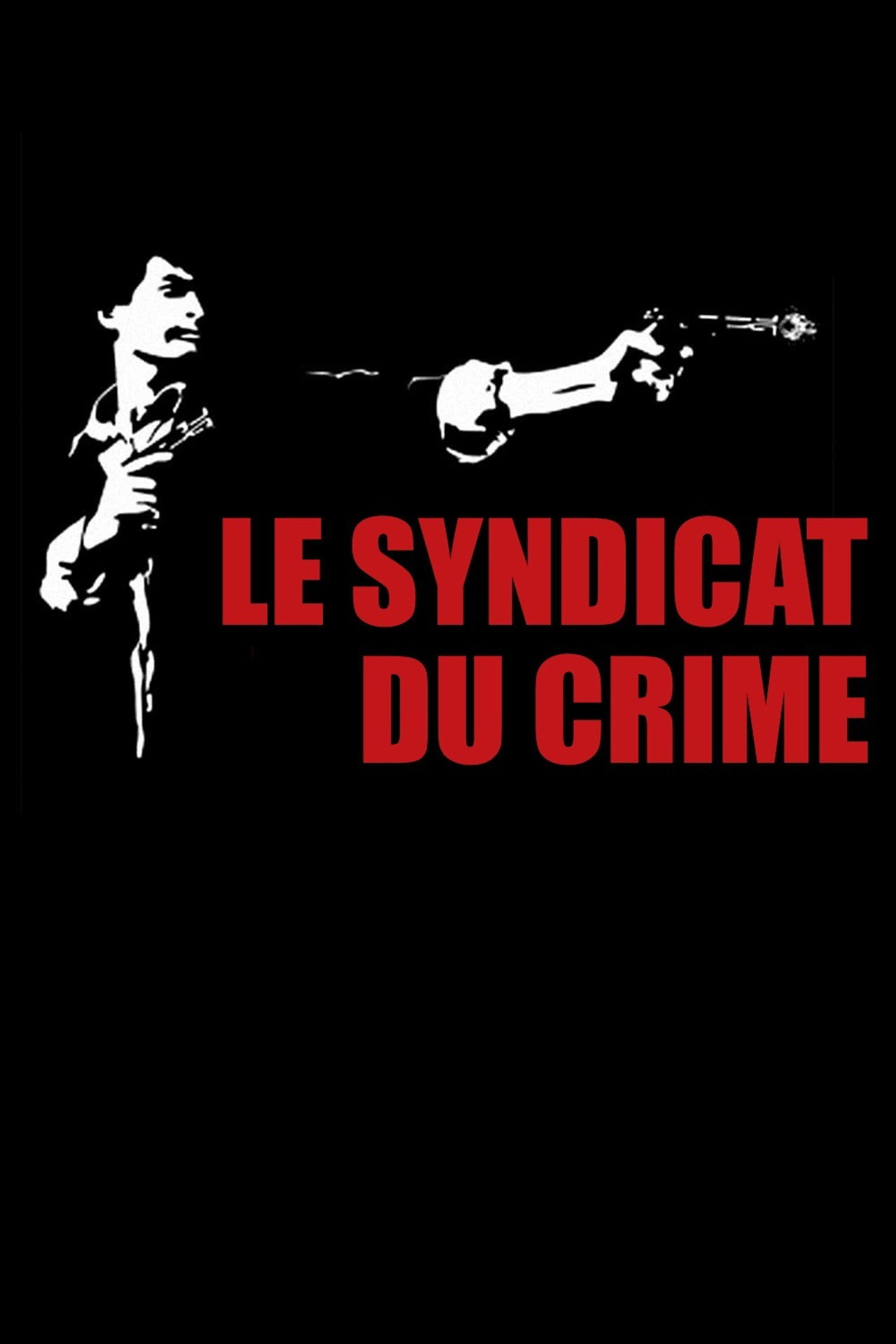 Le Syndicat du crime poster