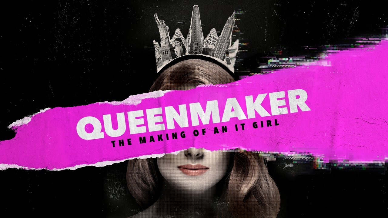 Queenmaker: The Making of an It Girl (2023)