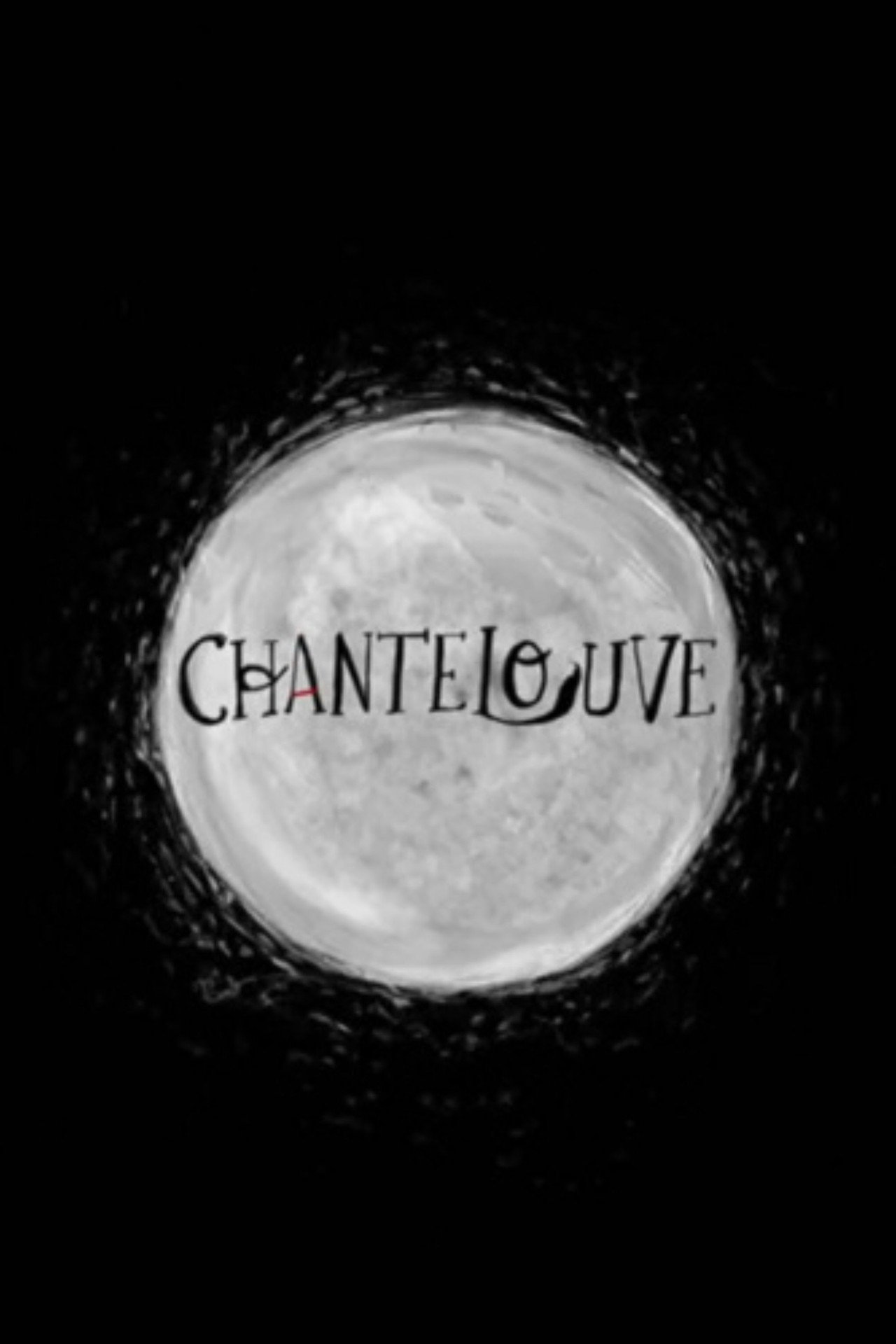 Chantelouve filmaffisch