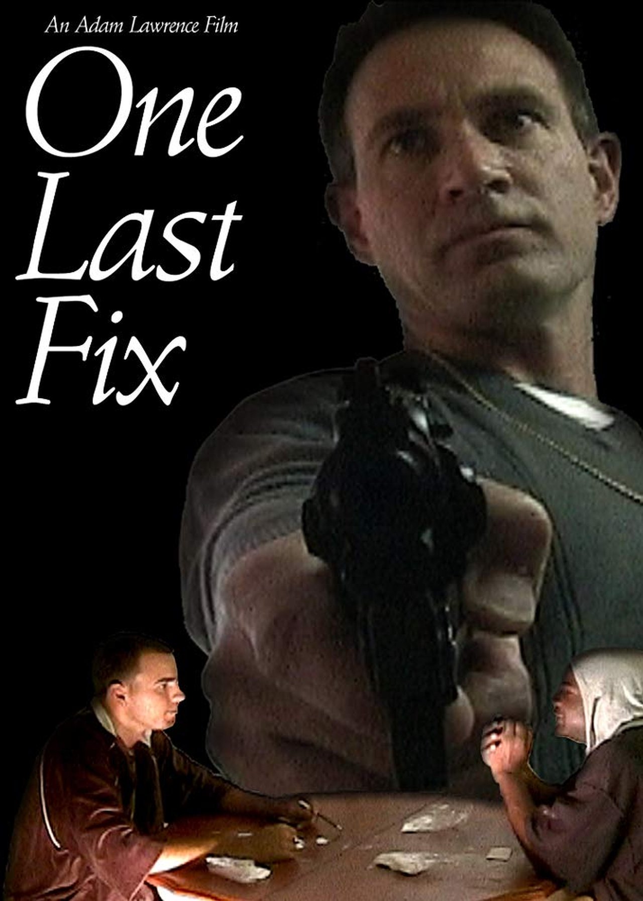 One Last Fix One Last Fix