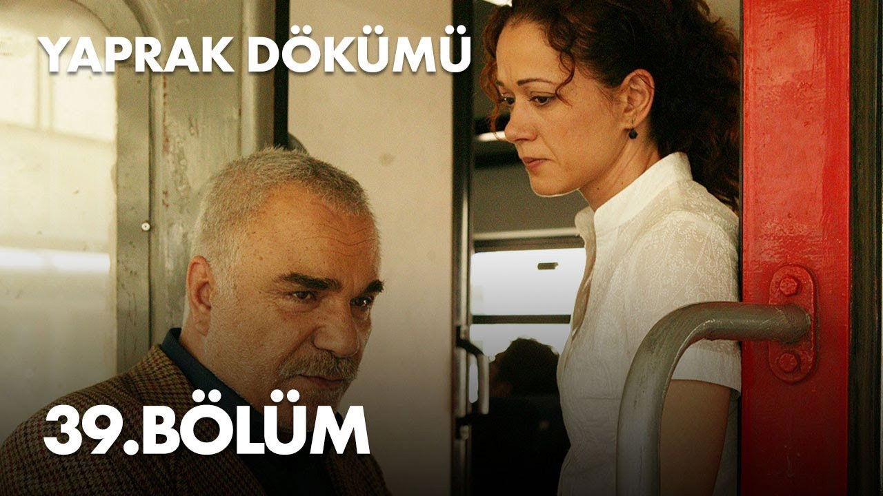 Yaprak Dökümü — Épisode 39