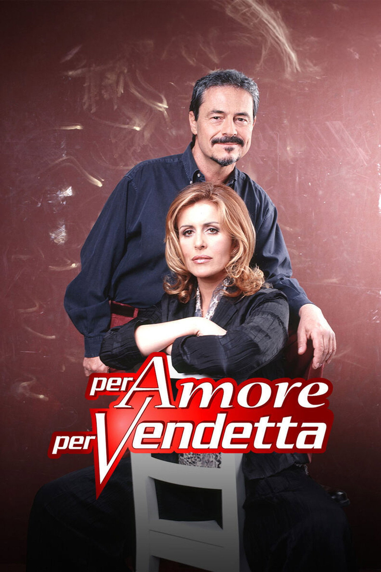 Per amore per vendetta