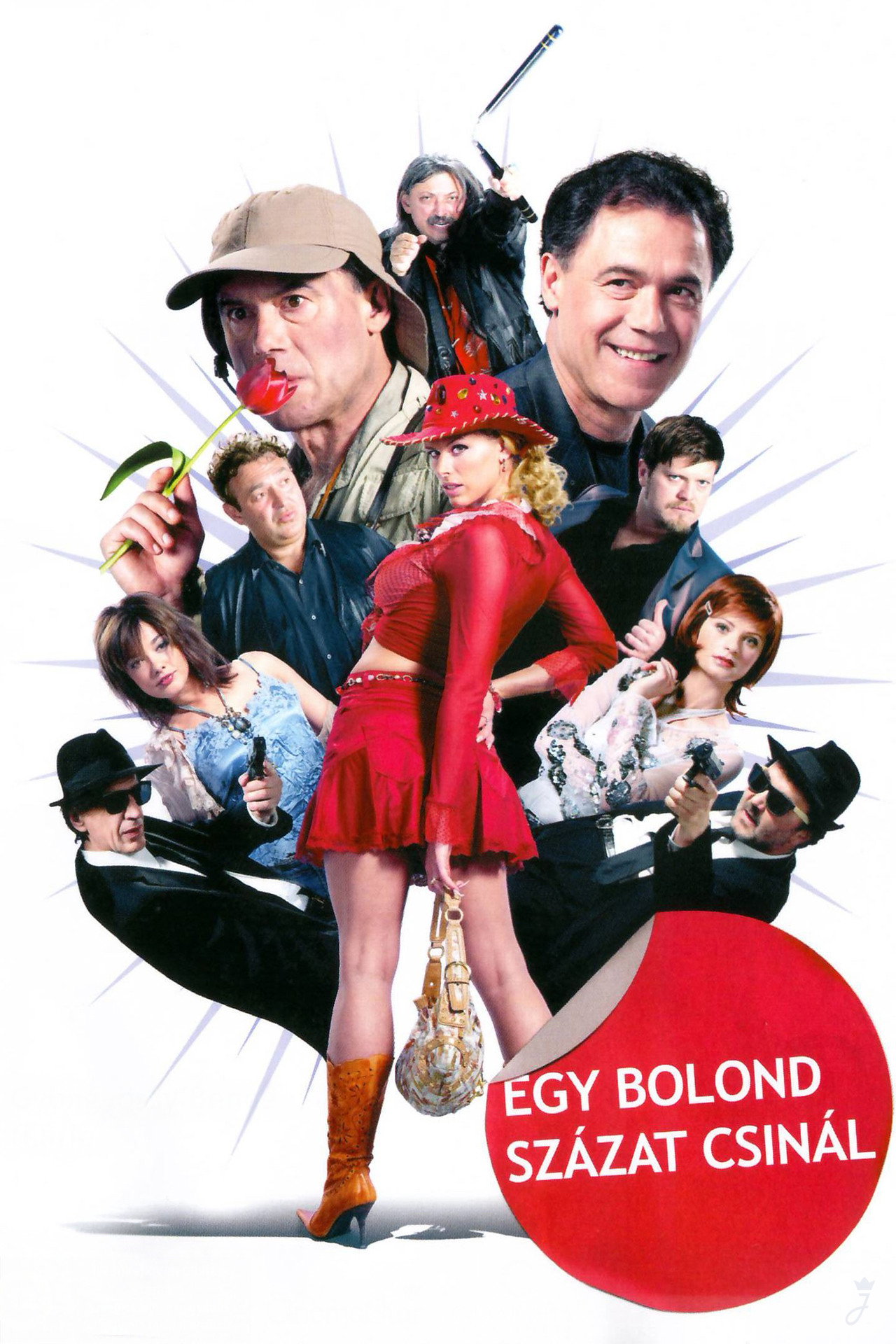 Egy bolond százat csinál