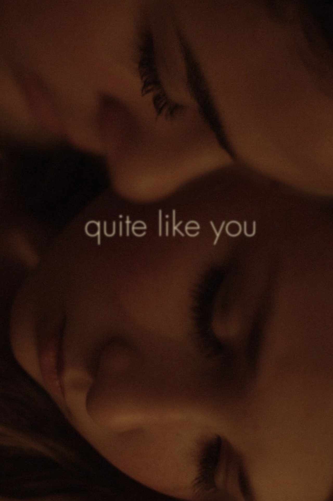 Quite Like You filmaffisch