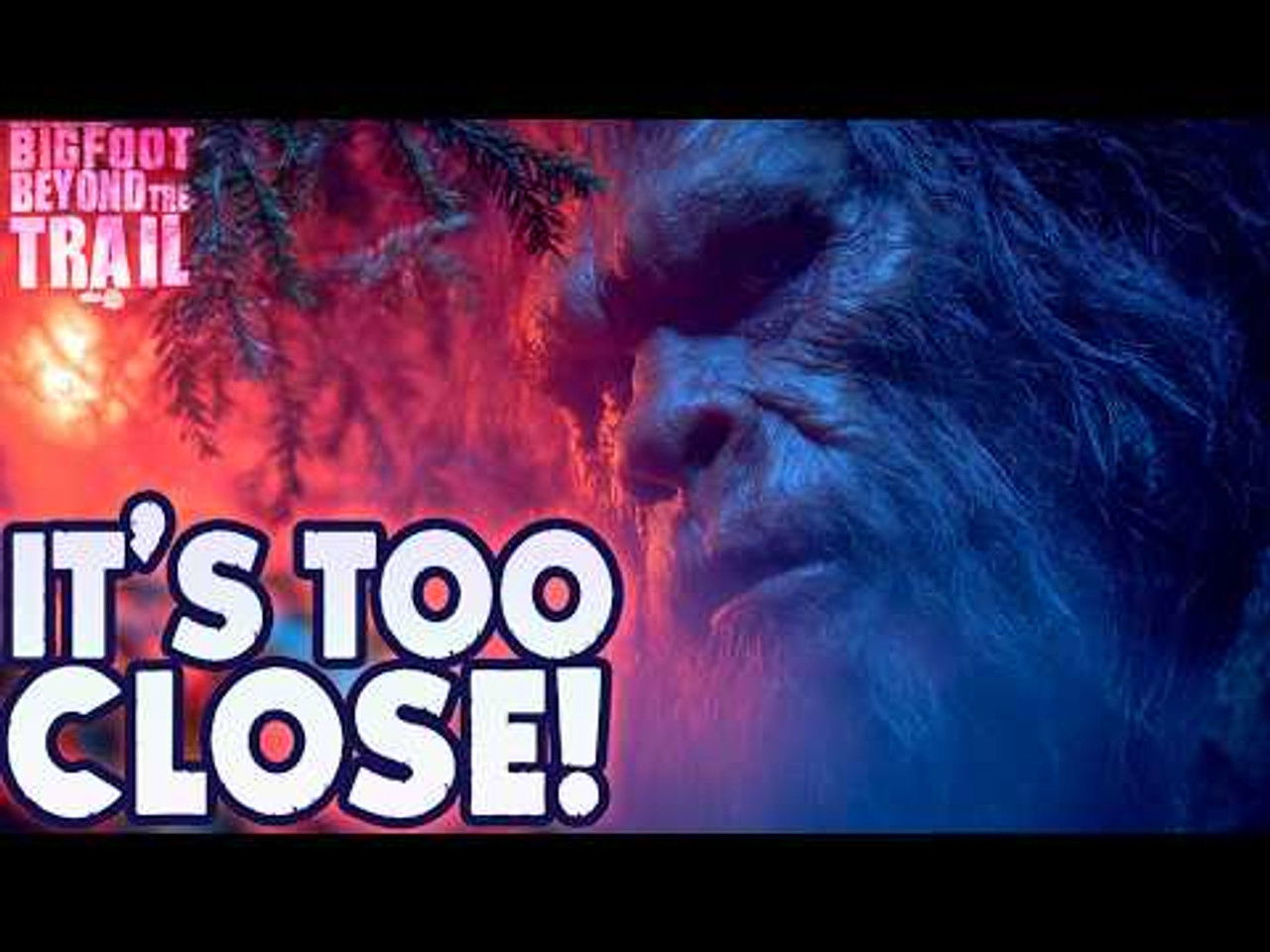 Bigfoot Beyond the Trail — Épisode 57