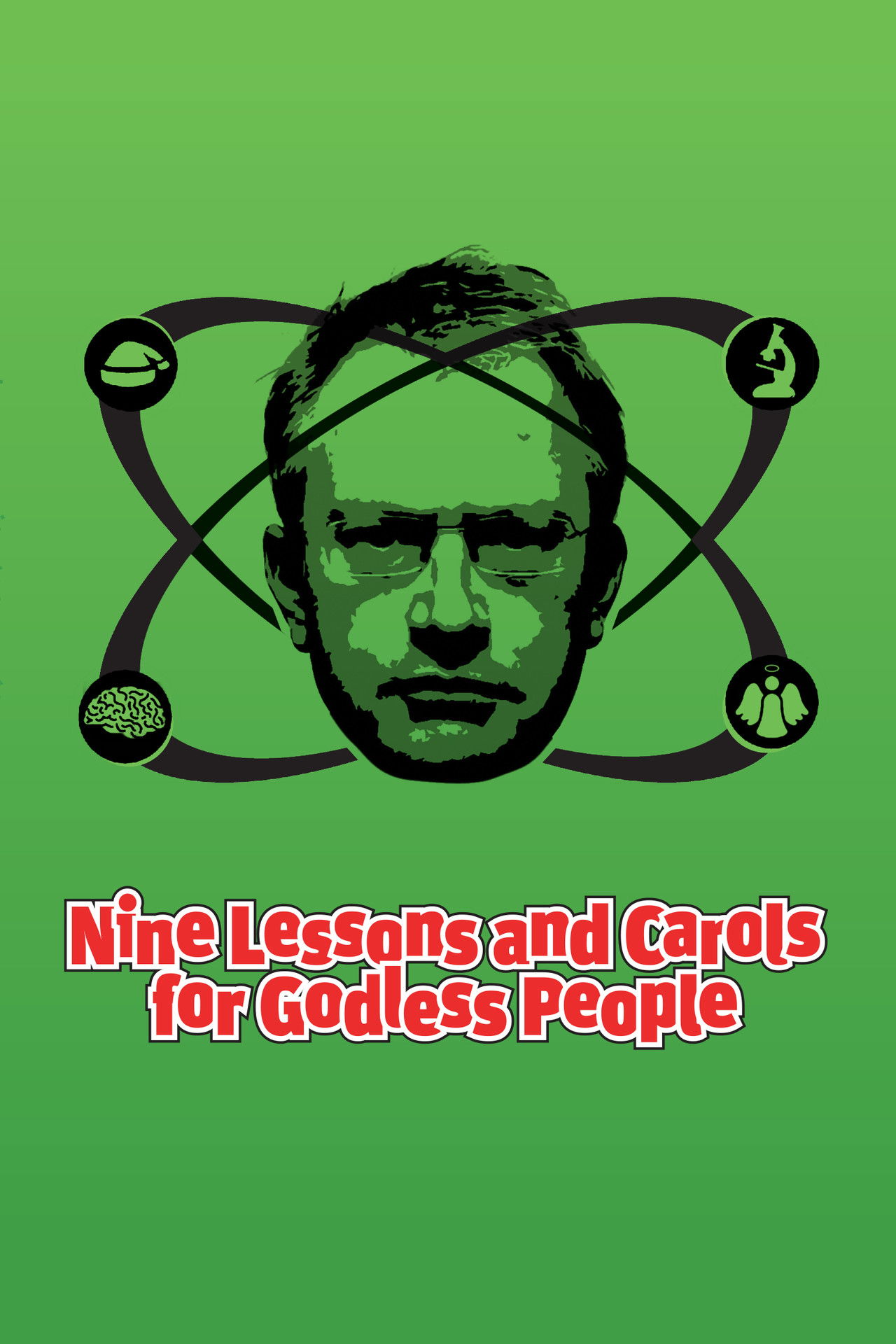 Robin Ince: Nine Lessons and Carols for Godless People