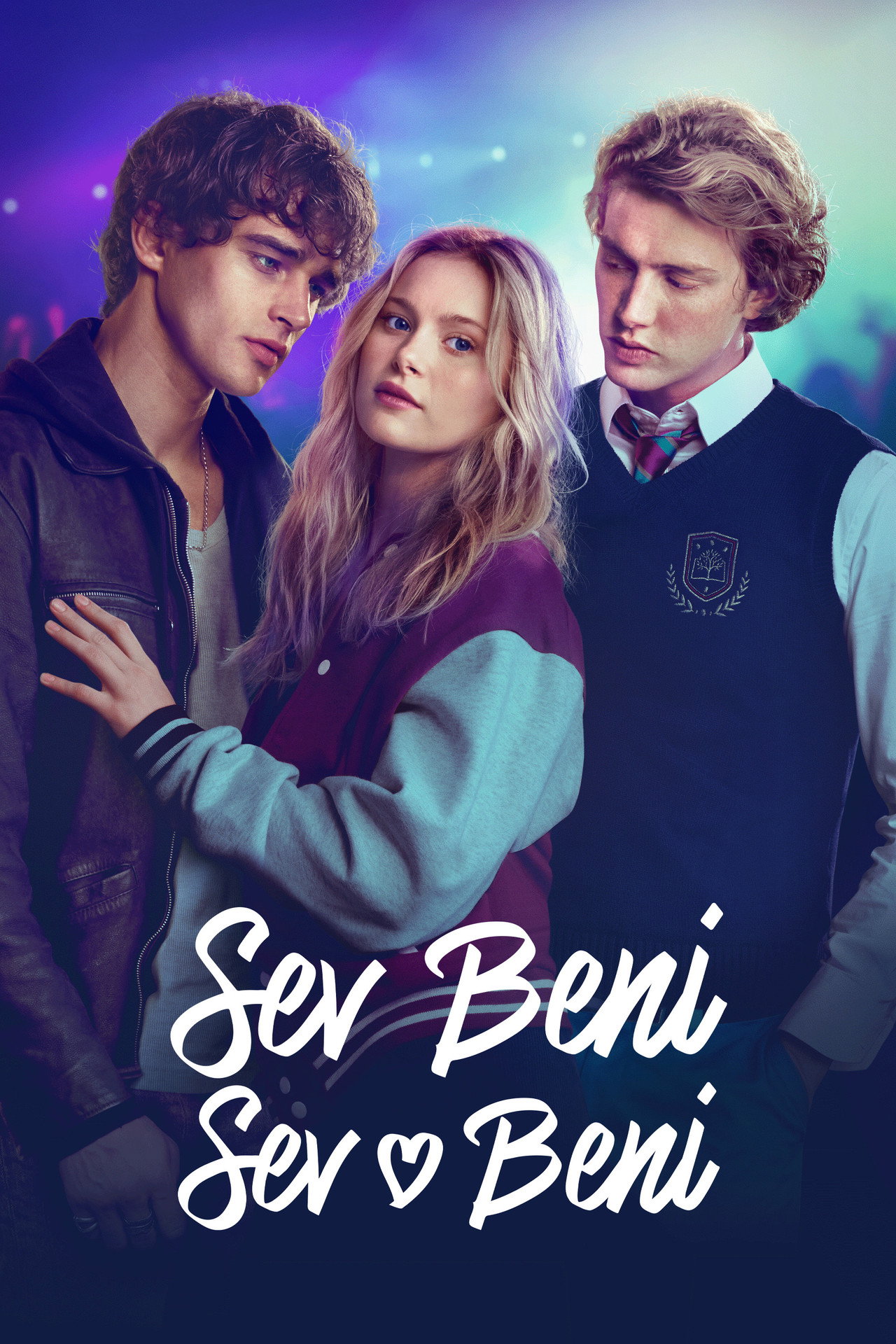 Sev Beni Sev Beni Poster